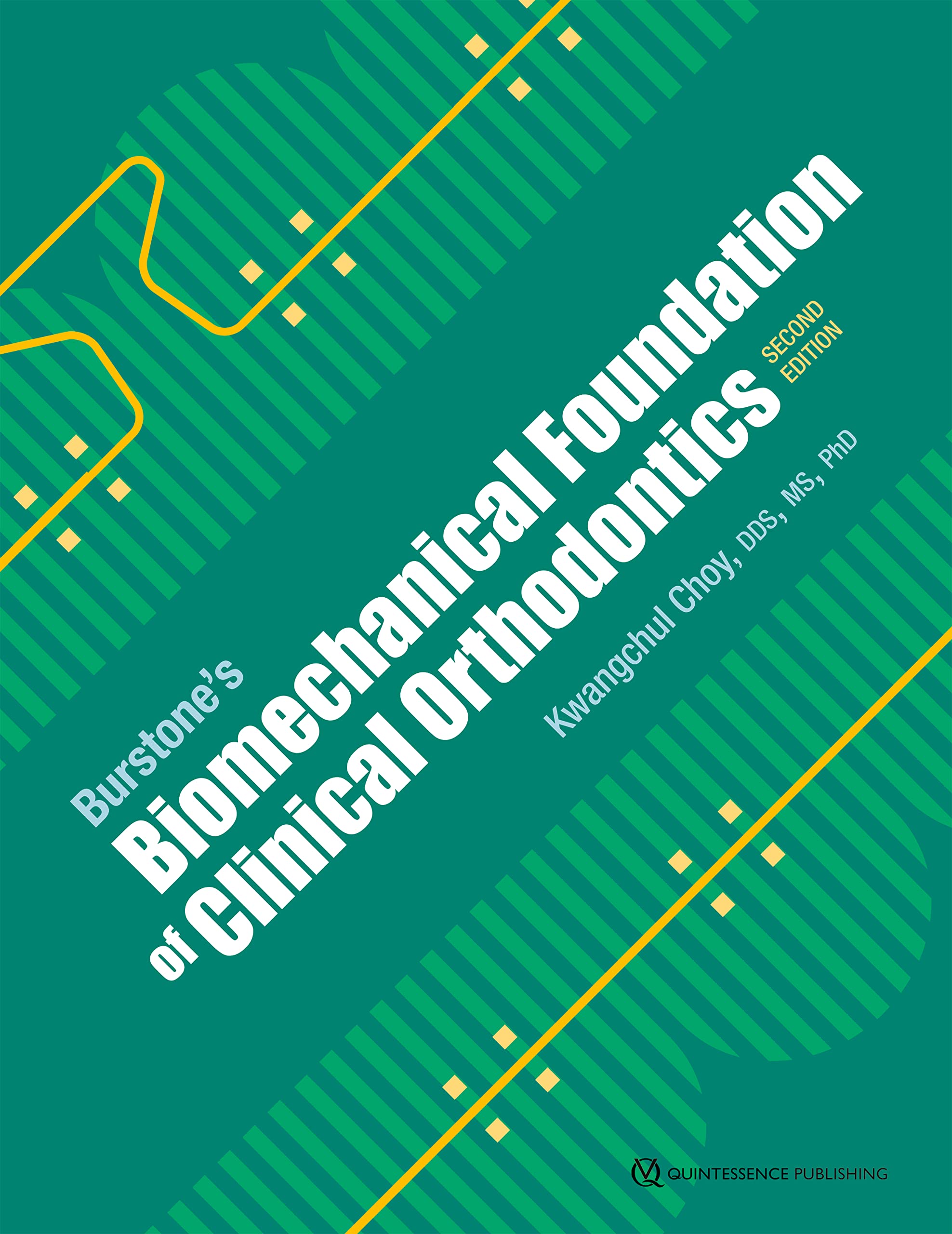 Burstone's Biomechanical Foundation of Clinical Orthodontics: Second Edition (English Edition)