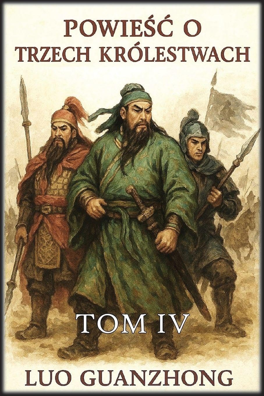 Powieśc o trzech królestwach: Tom 4: Upadek Trzech Królestw