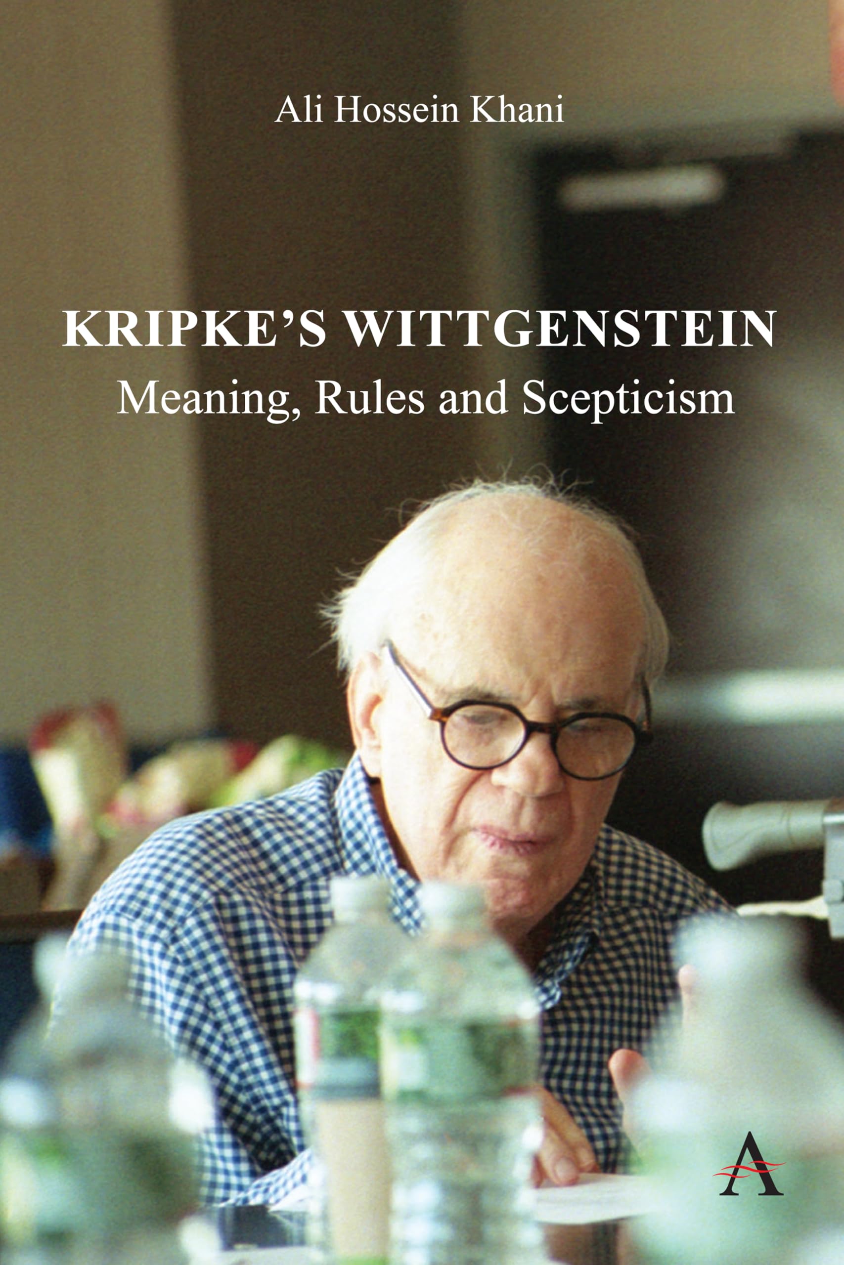 Kripke's Wittgenstein: Meaning, Rules and Scepticism: 1 (Anthem Studies in Wittgenstein, 1)