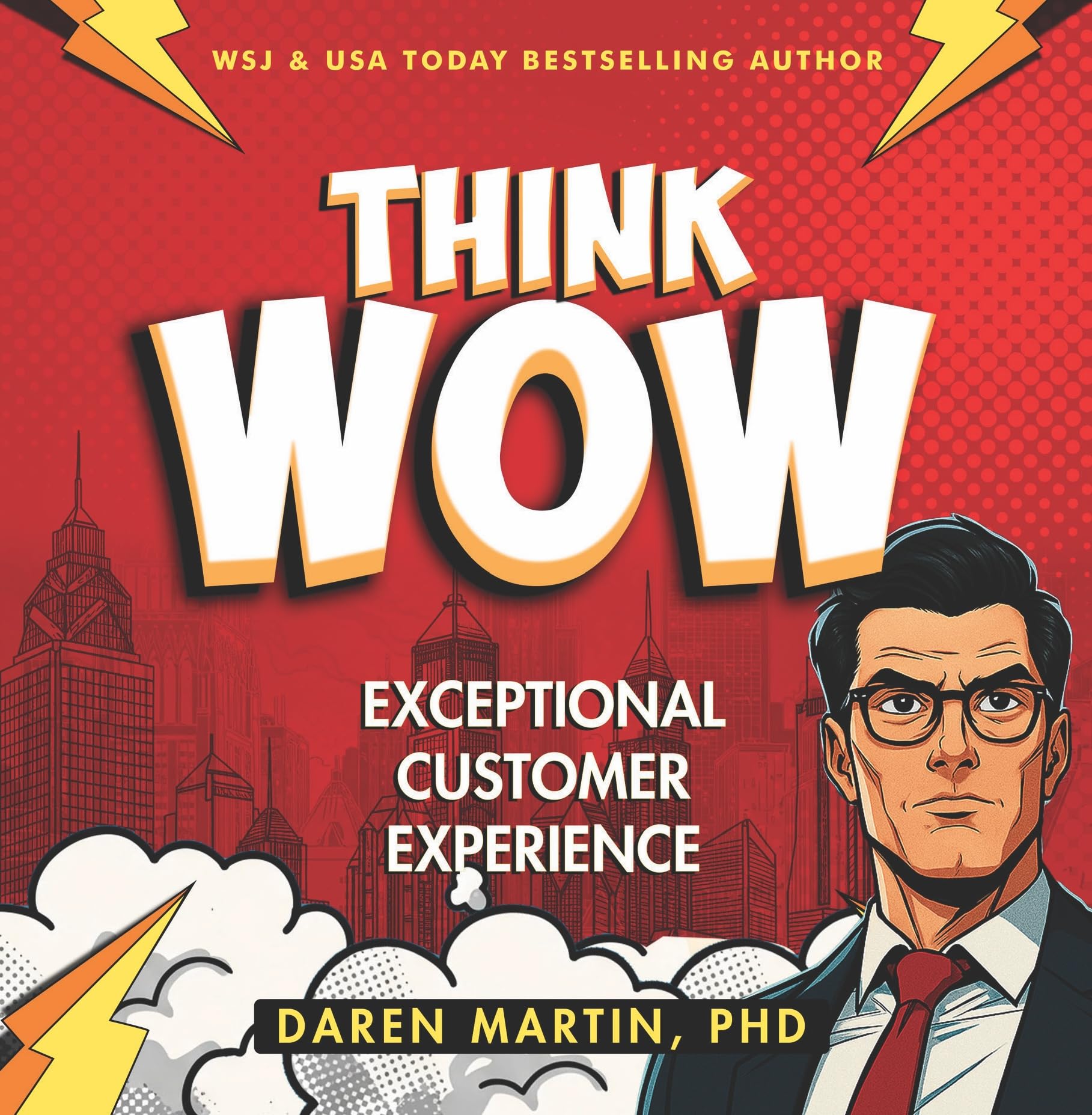 think/WOW: Exceptional Customer Experience