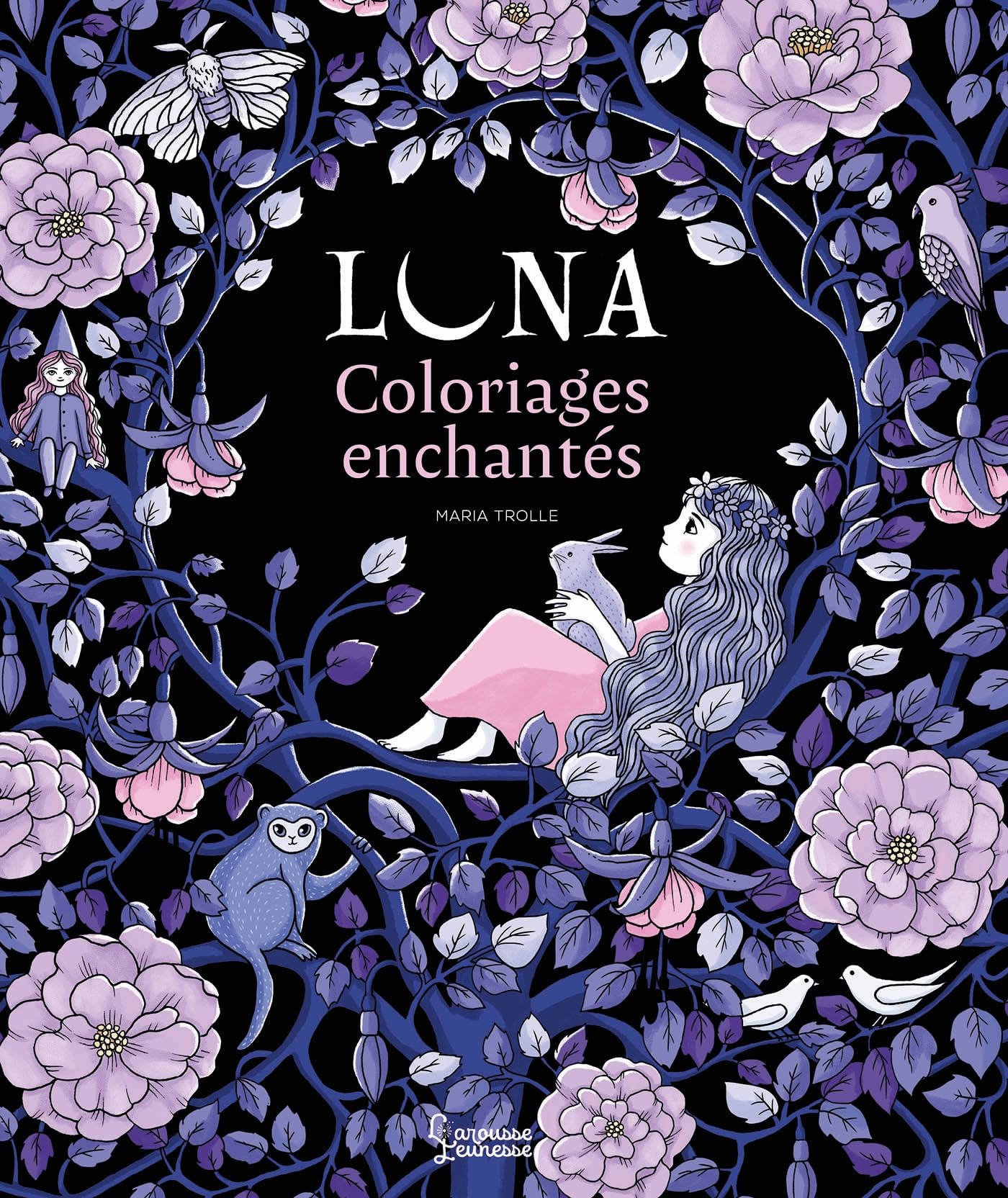 Luna: Coloriages enchantés de Maria Trolle