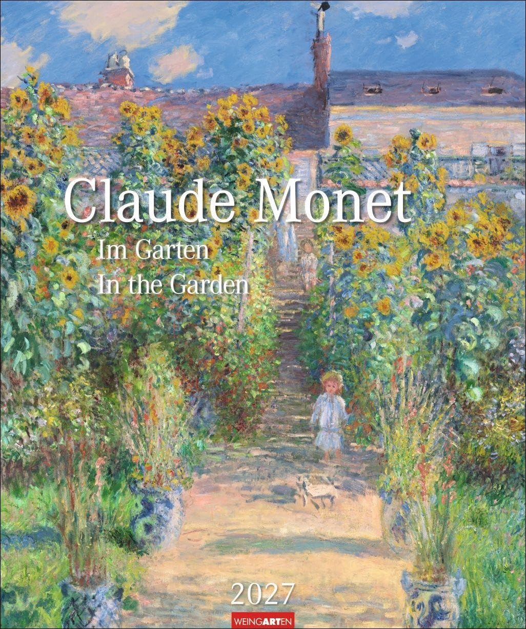 Claude Monet Im Garten Kalender 2027 - Im Garten: Mit den schönsten Gartenbildern des Impressionisten aus den Museen der Welt. Wandkalender 2027 Großformat für Kunstliebhaber. 46 x 55 cm