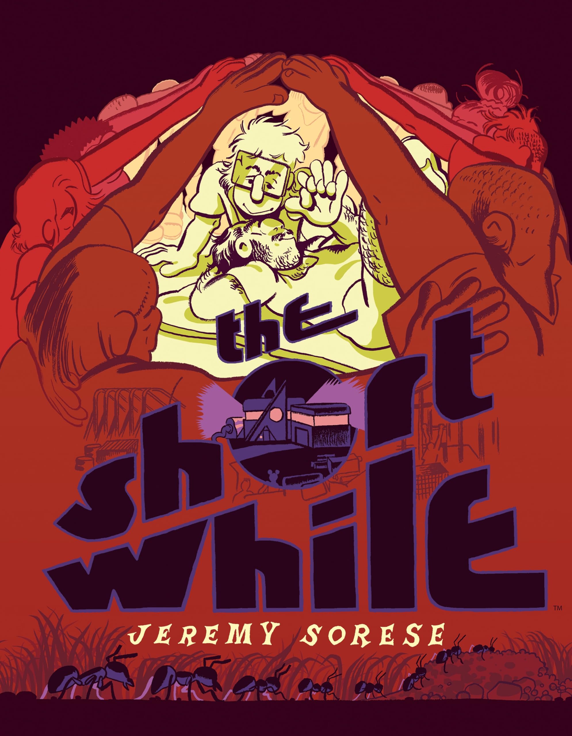 The Short While by Jeremy Sorese (Hardback Book)