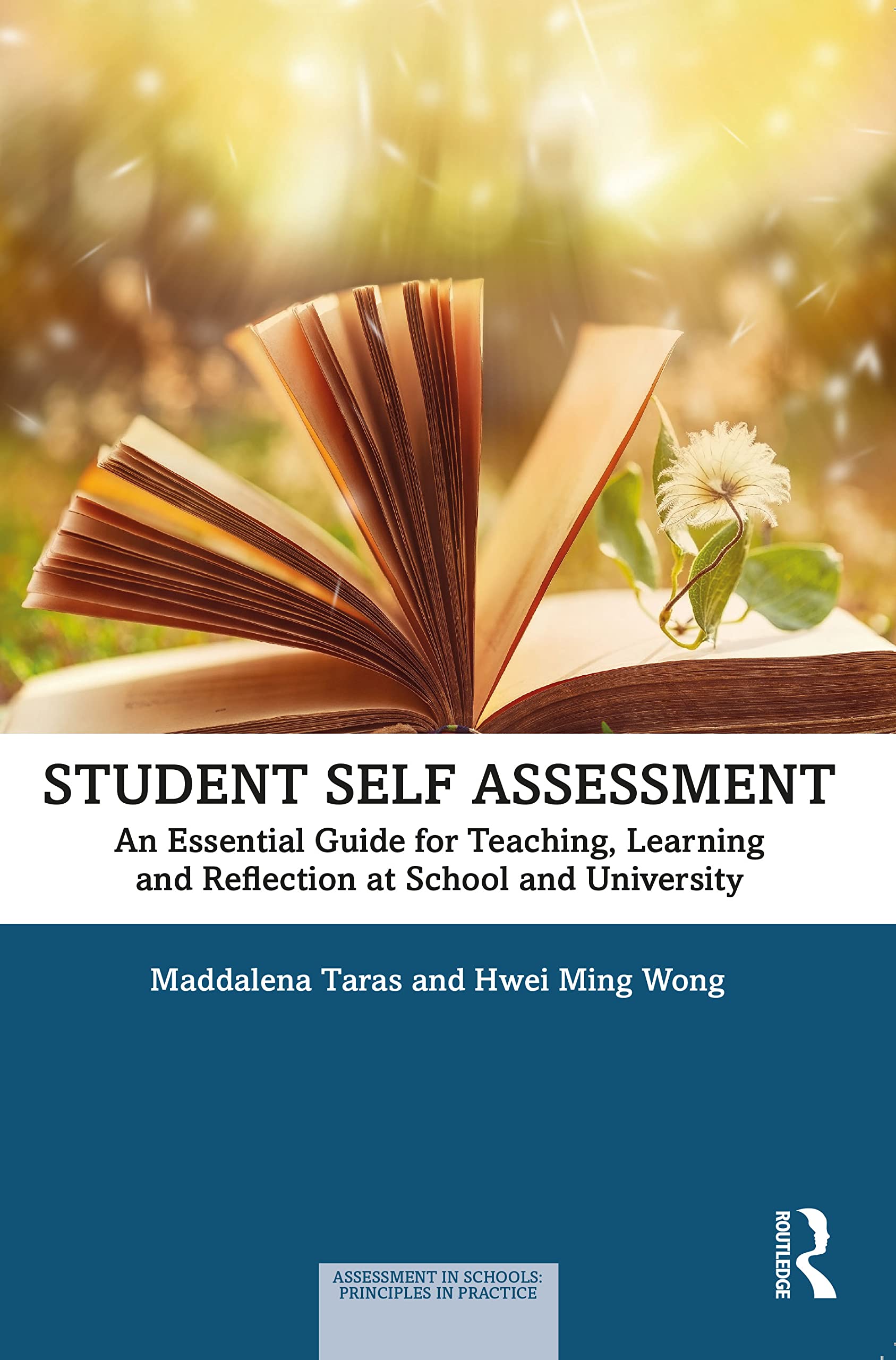 Student Self-Assessment (Assessment in Schools: Principles in Practice)