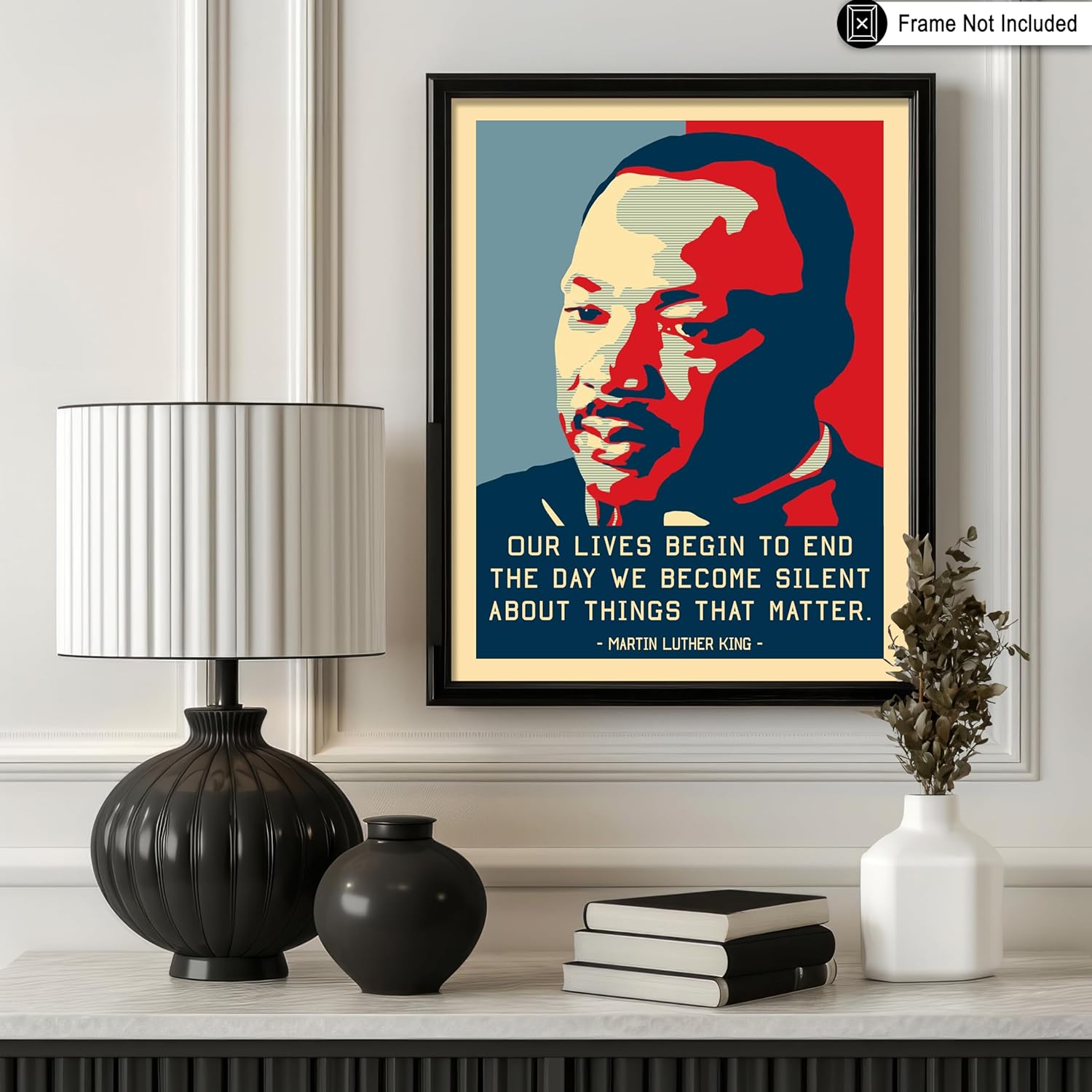 Poster Master The Day We Become Silent Poster - Martin Luther King Print - Motivational Quotes Art - Gift for Men & Women - Inspiring Decor for Living Room, Bedroom or Office - 16x20 UNFRAMED Wall Art