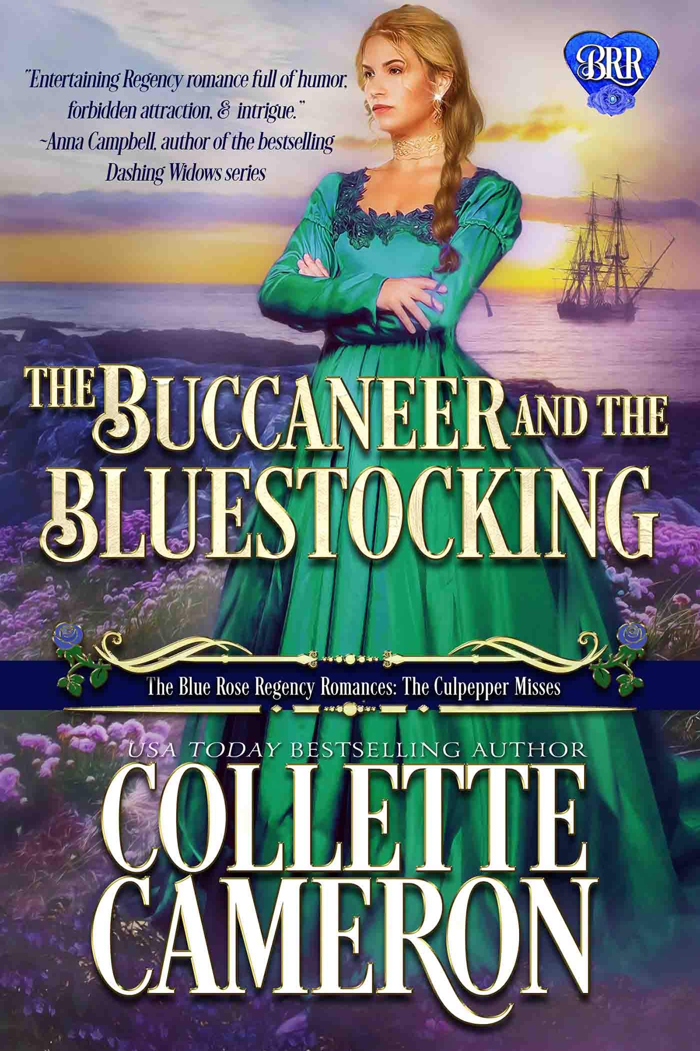 The Buccaneer and the Bluestocking: A Regency Romance Novel (The Culpepper Misses Book 4)