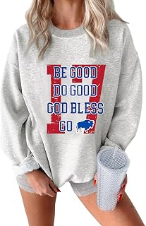 Be Good Do Good God Bless Go Bills Sweatshirt for Women Funny Graphic Round Neck 2025 Long Sleeve Shirts