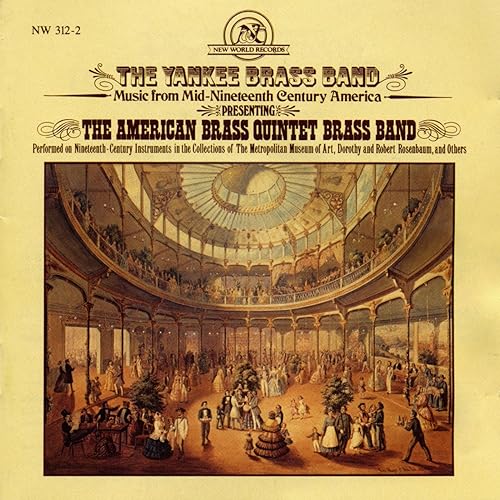 The Yankee Brass Band Music from Century America by