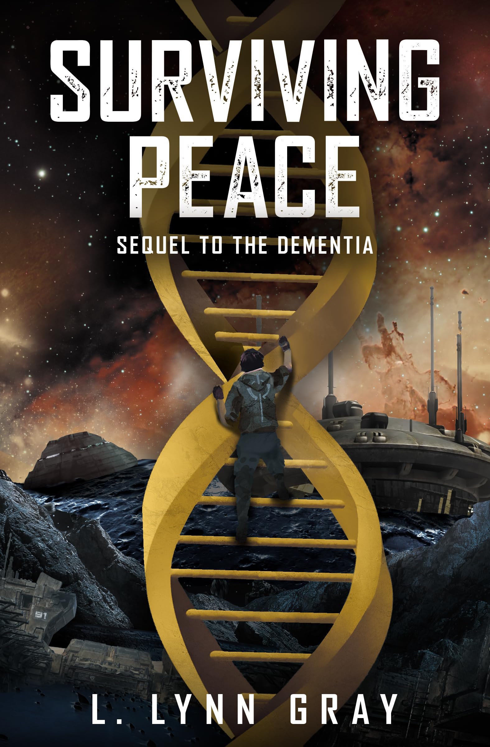 Surviving Peace (The Dementia Cascade Book 2)