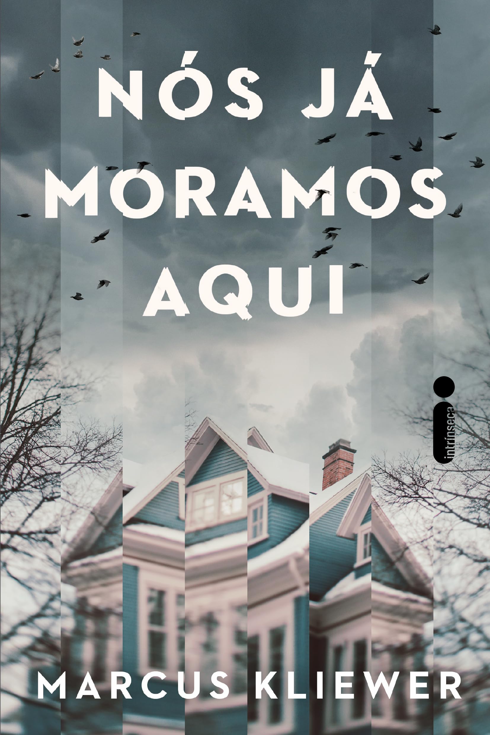 Nós já moramos aqui