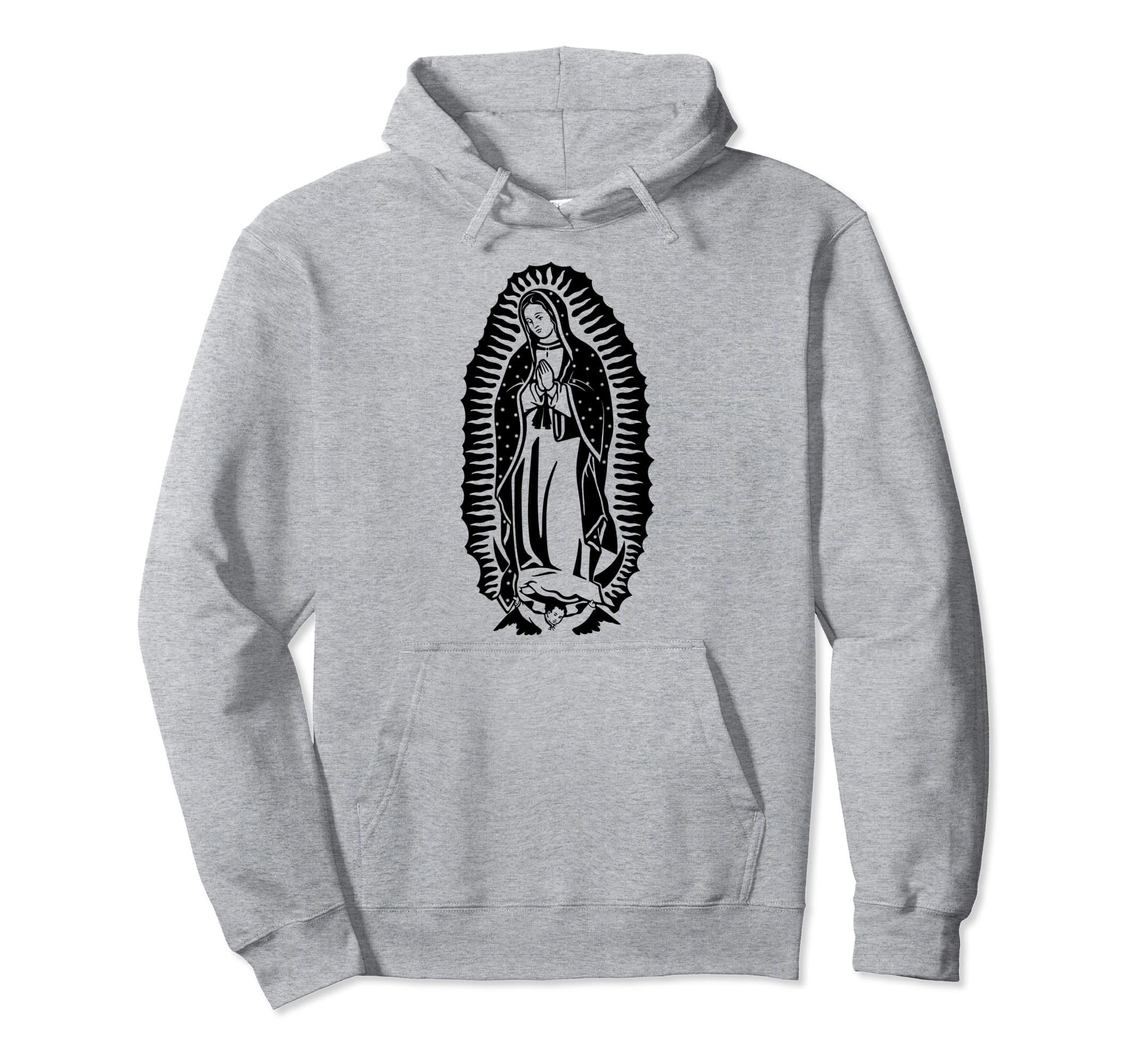 Our Lady of Guadalupe Virgin Mary Catholic T-Shirt Pullover Hoodie
