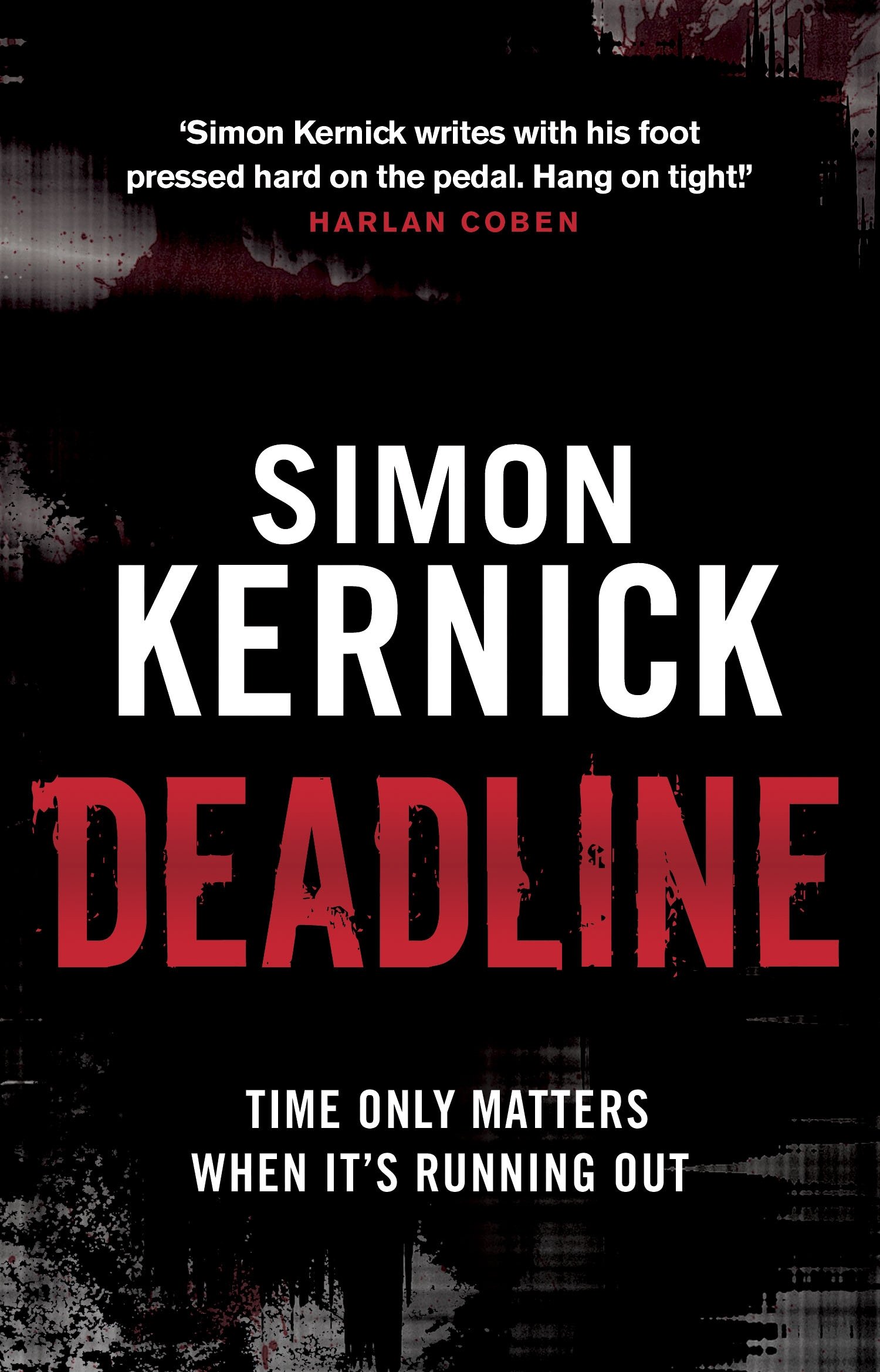 Deadline by Simon Kernick PAPERBACK 9780552164306