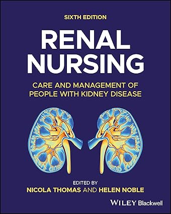 Renal Nursing: Care and Management of People with Kidney Disease-Wow! eBook