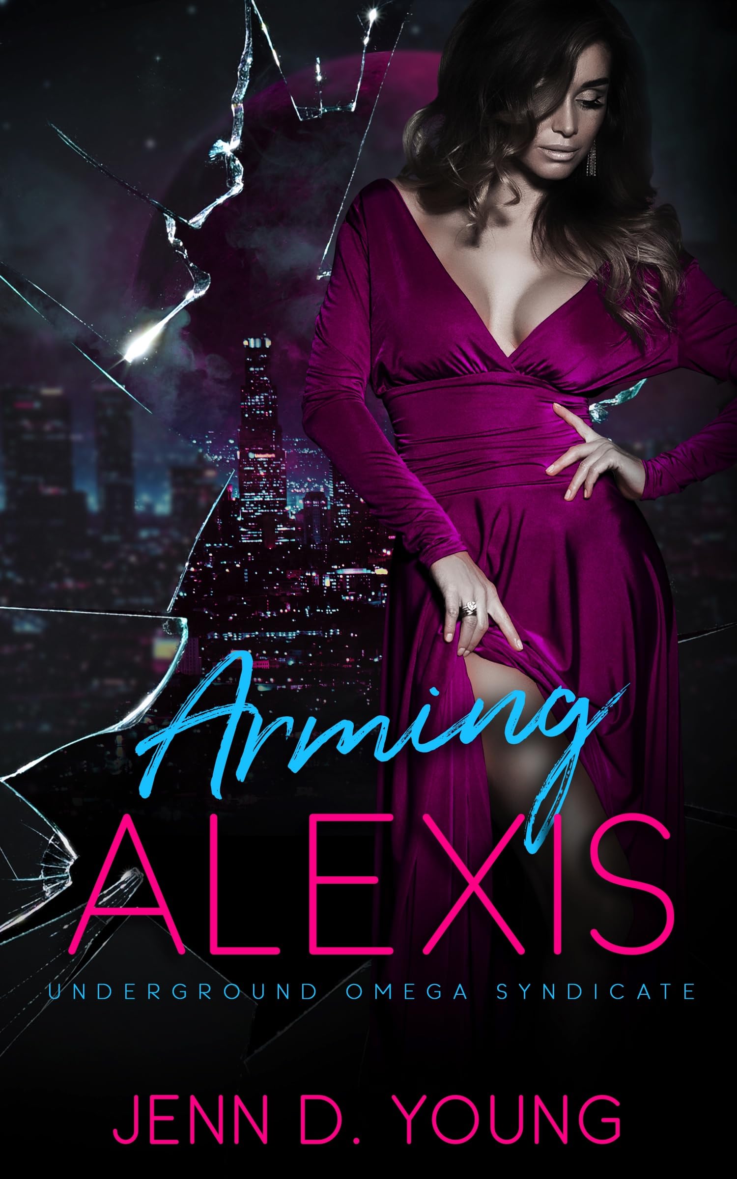 Arming Alexis: Underground Omega Syndicate Book Five