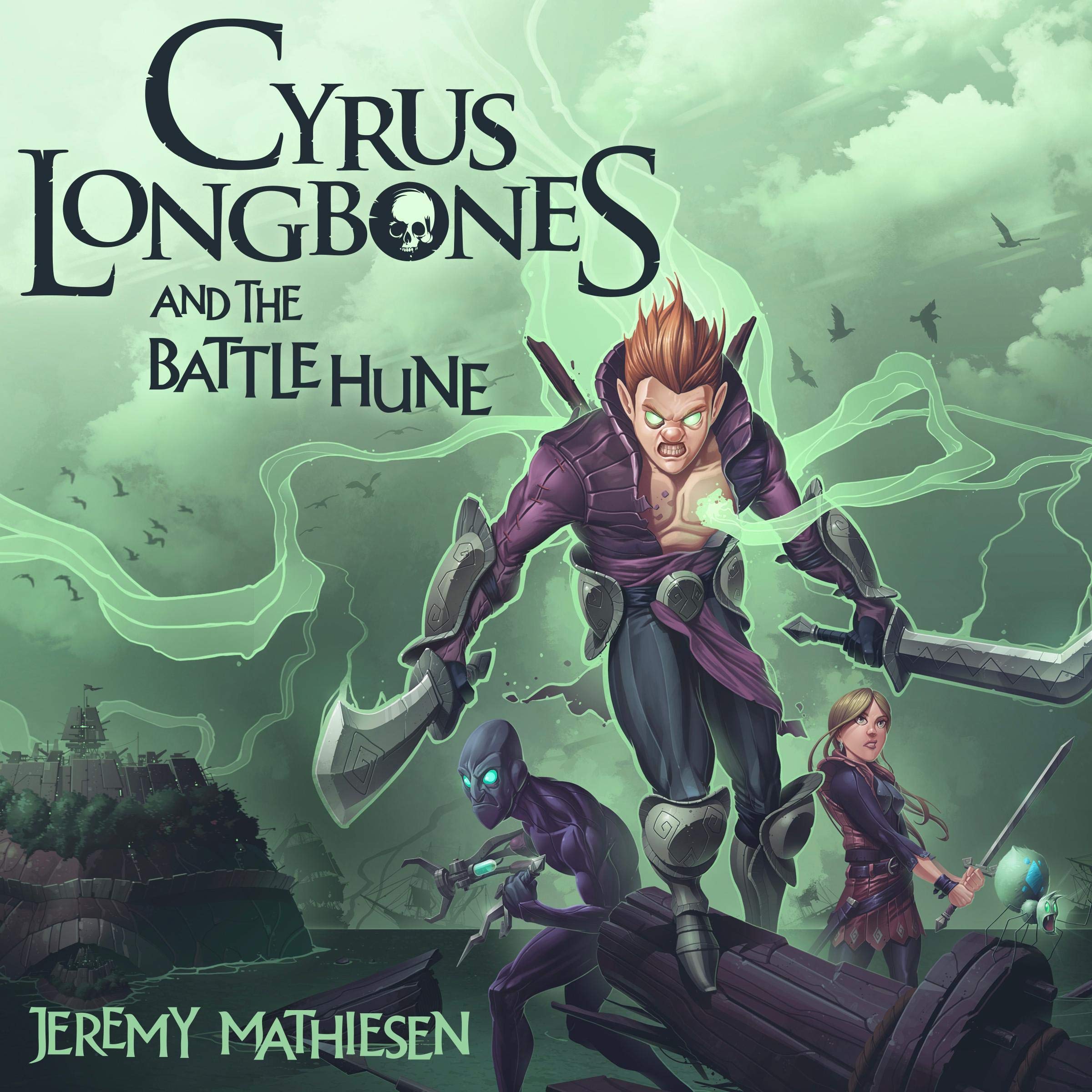 Cover art for Cyrus LongBones and the Battle Hune