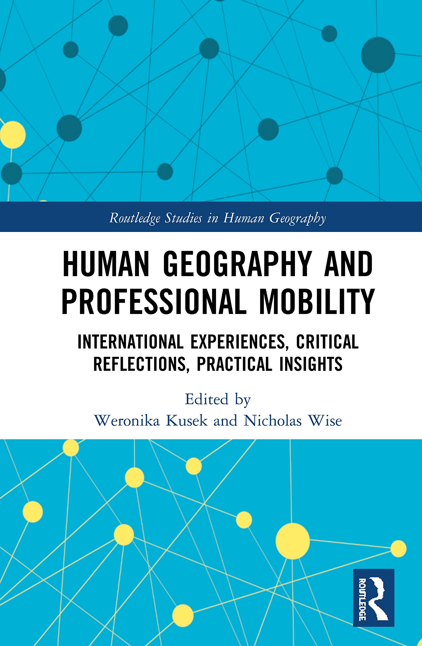 Human Geography and Professional Mobility: International Experiences, Critical Reflections, Practical Insights