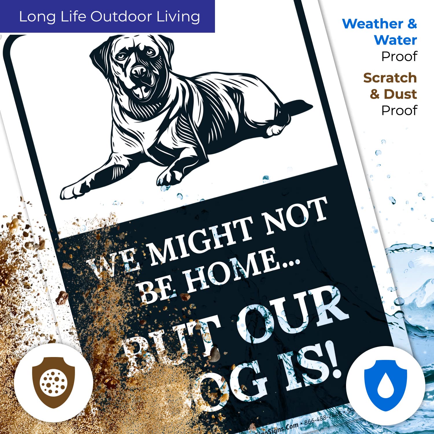 Amazon.com: We Might Not Be Home But Our Dog is Sign, (SI-66489