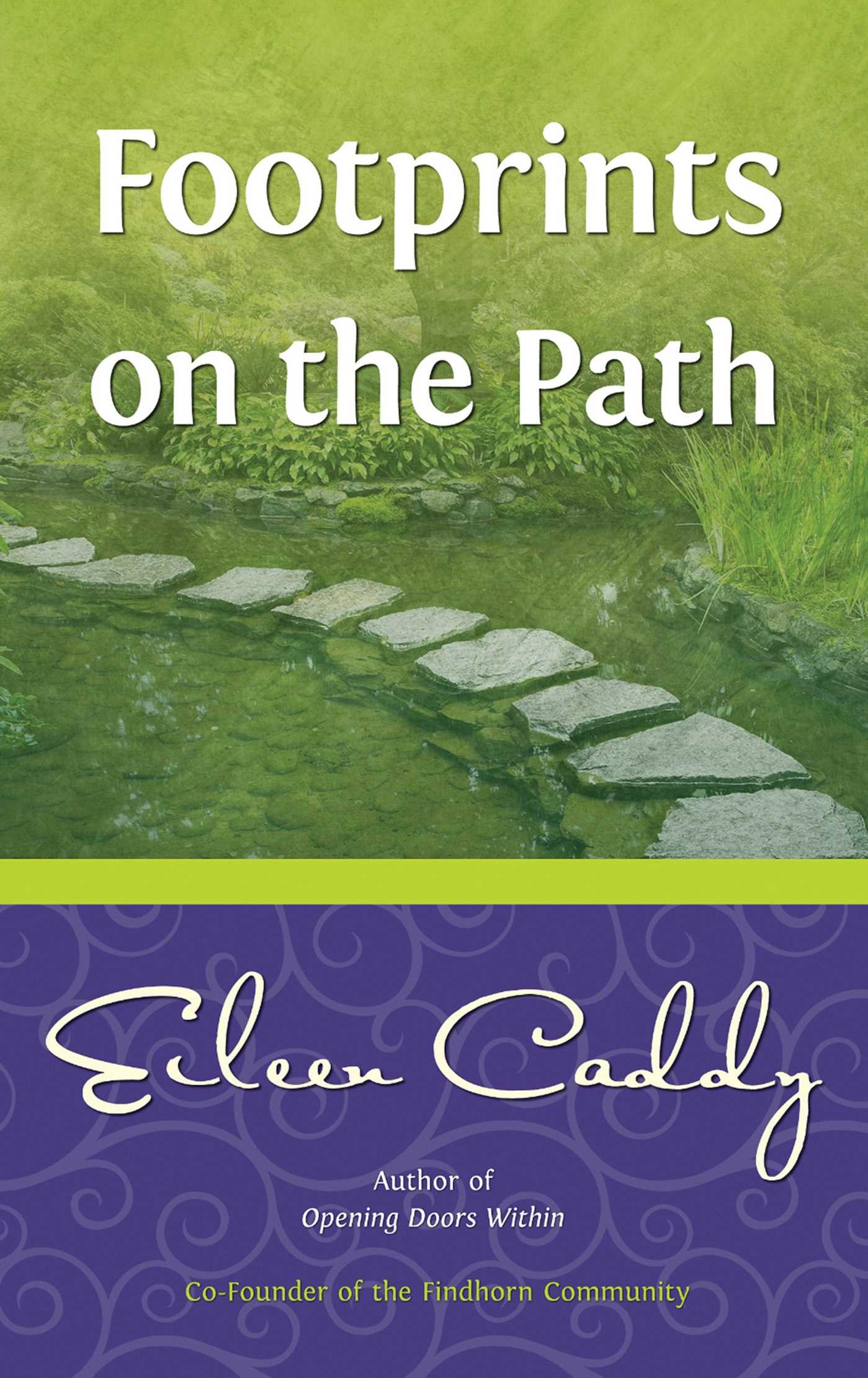 Footprints on the Path,Eileen Caddy