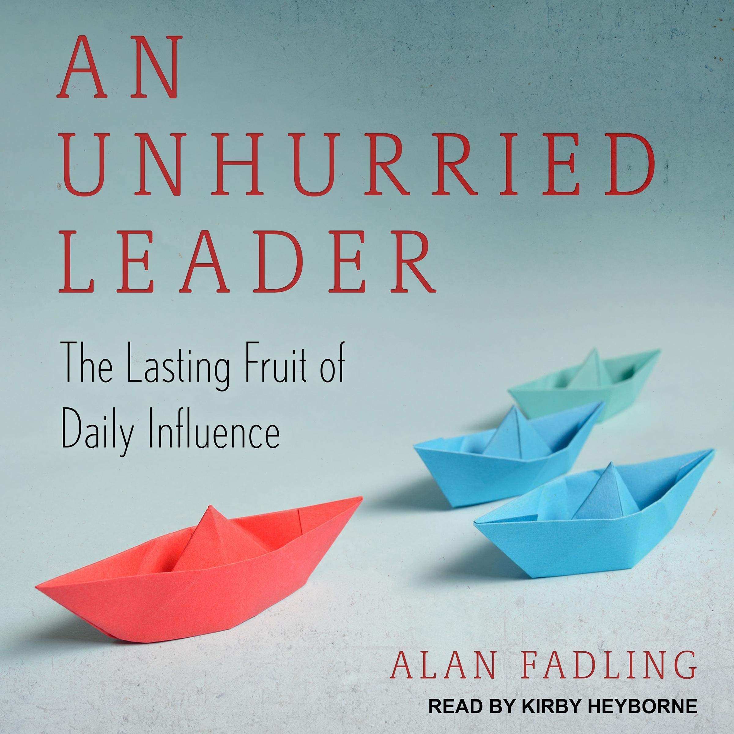 Cover art for An Unhurried Leader