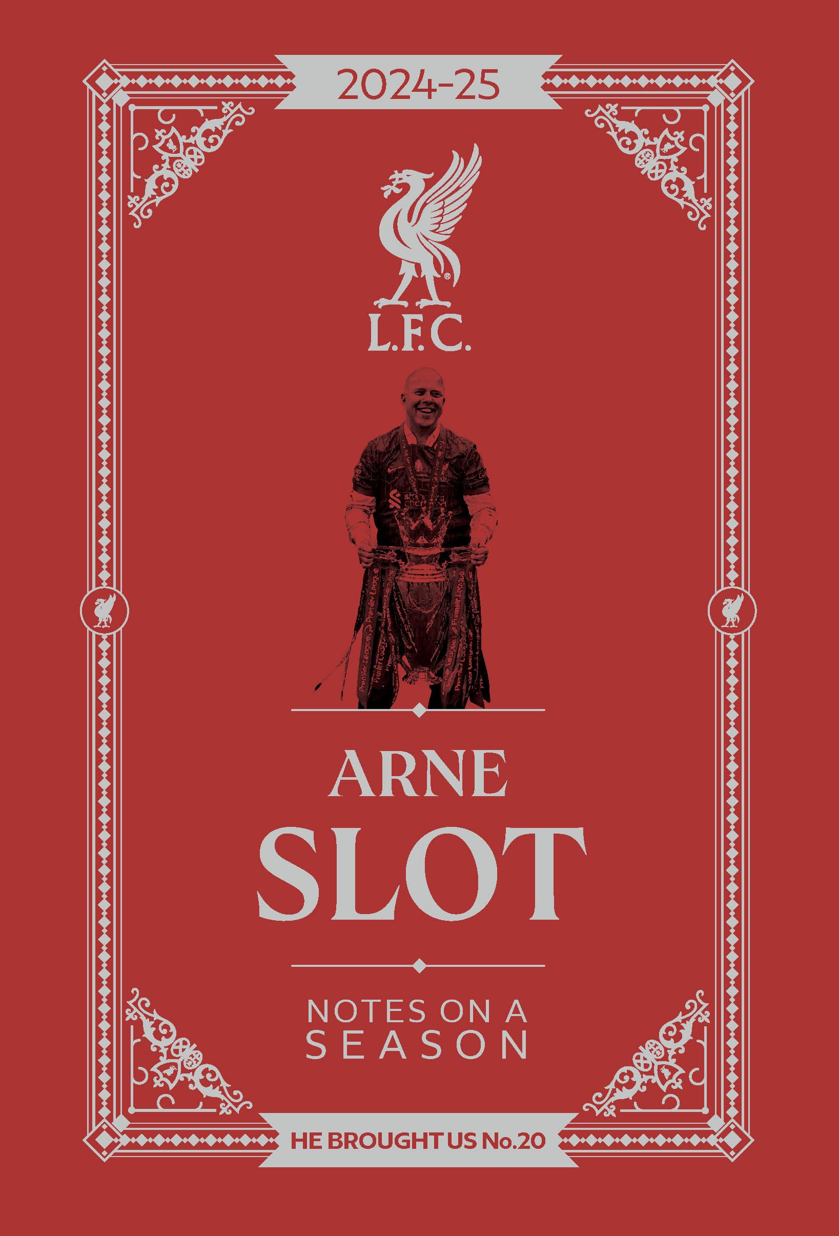 Arne Slot  Notes on a Season by Arne Slot HARDBACK 9781916811492