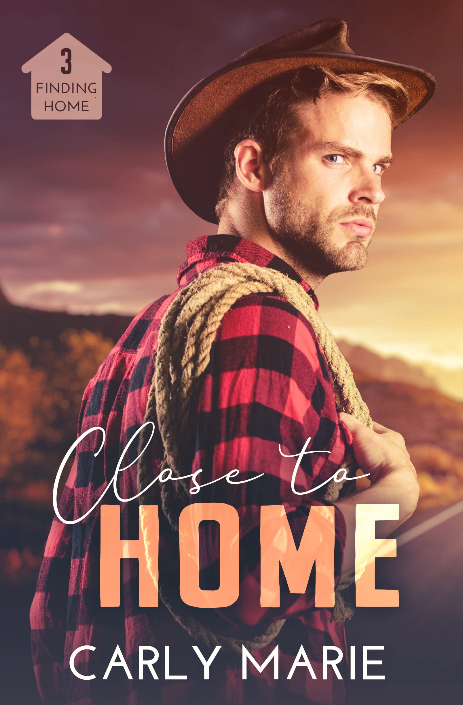 Close to Home: An MMM Romance (Finding Home Book 3)