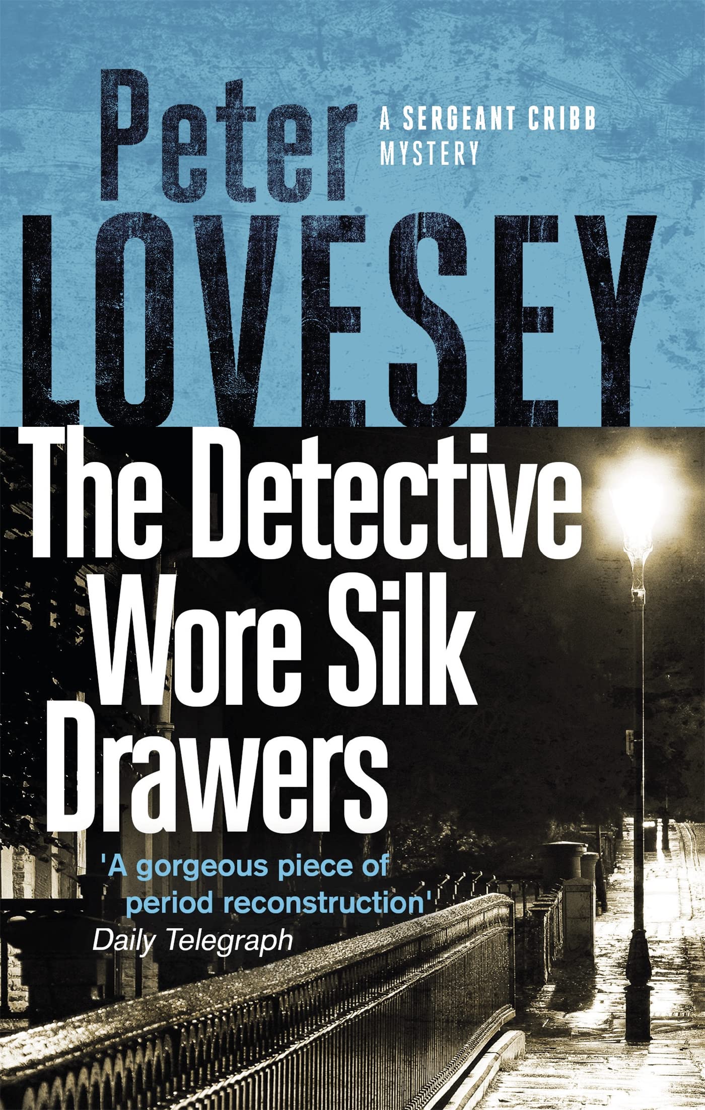 The Detective Wore Silk Drawers by Peter Lovesey (Paperback Book)