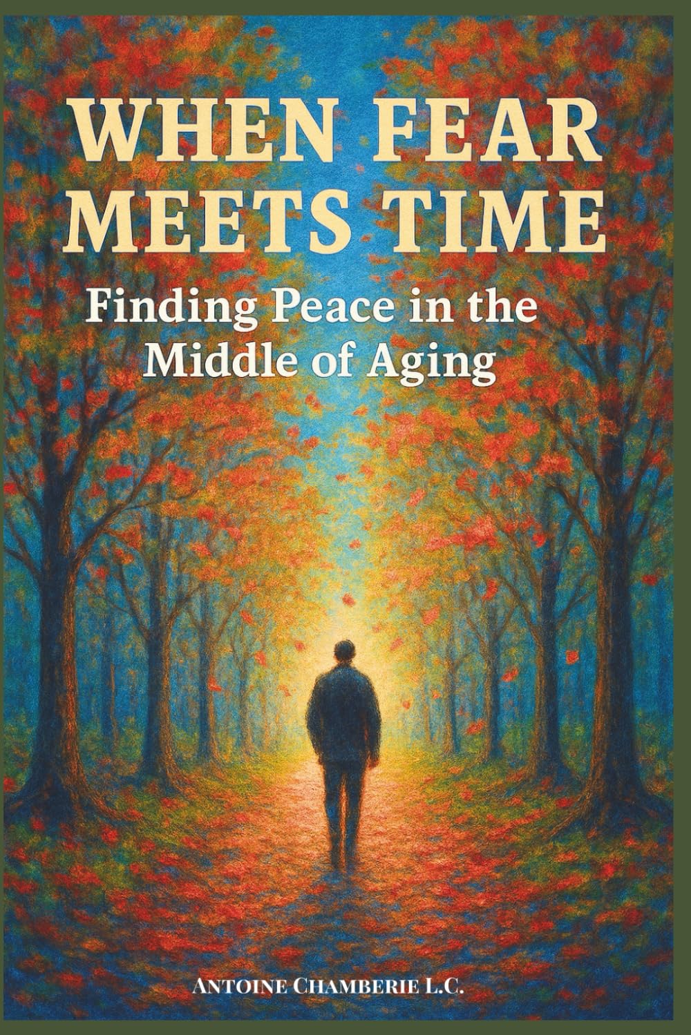When Fear Meets Time: Finding Peace in the Middle of Aging