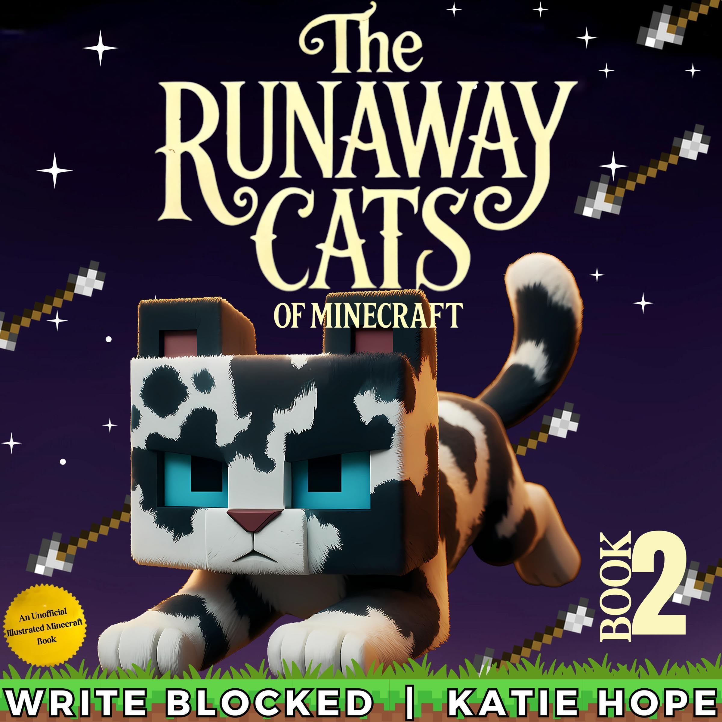 The Runaway Cats of Minecraft: Book 2