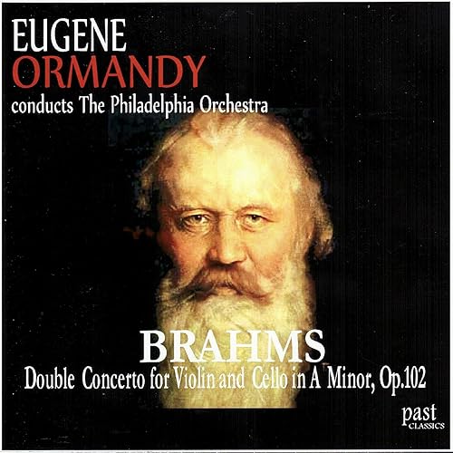 Brahms Double Concerto for Violin and Cello by The Philadelphia