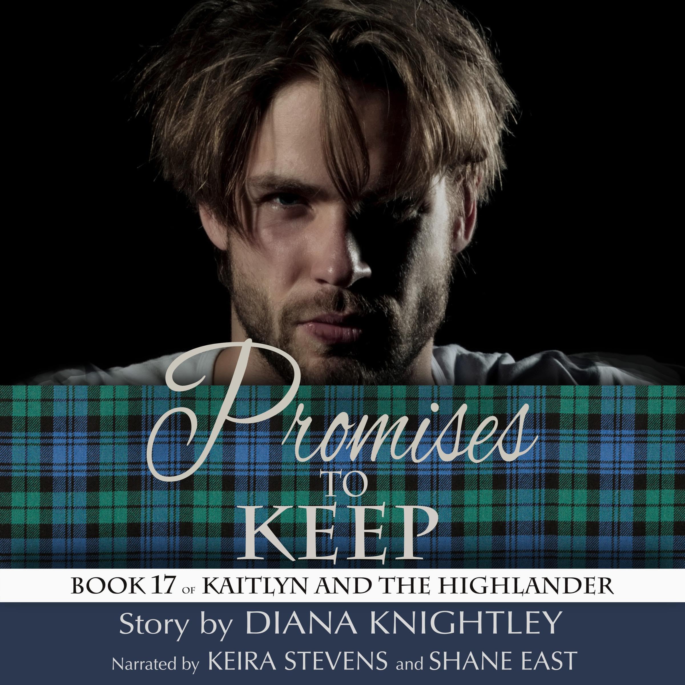Cover art for Promises to Keep: Kaitlyn and the Highlander, Book 17