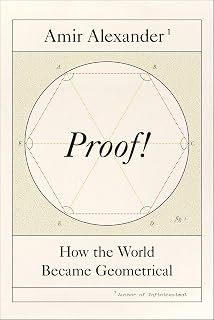 Proof!: How the World Became Geometrical