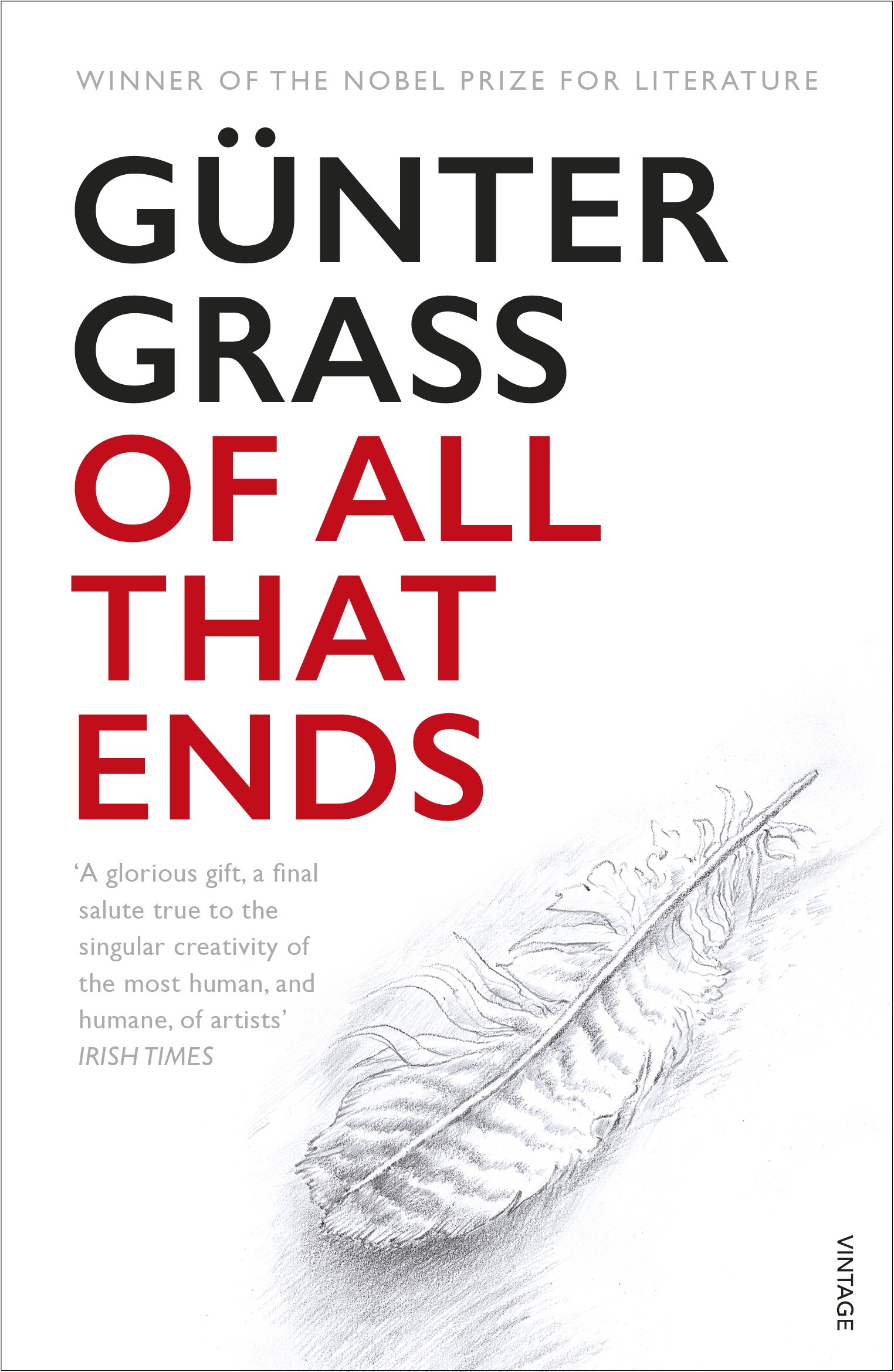 Of All That Ends by Gunter Grass (Paperback Book)