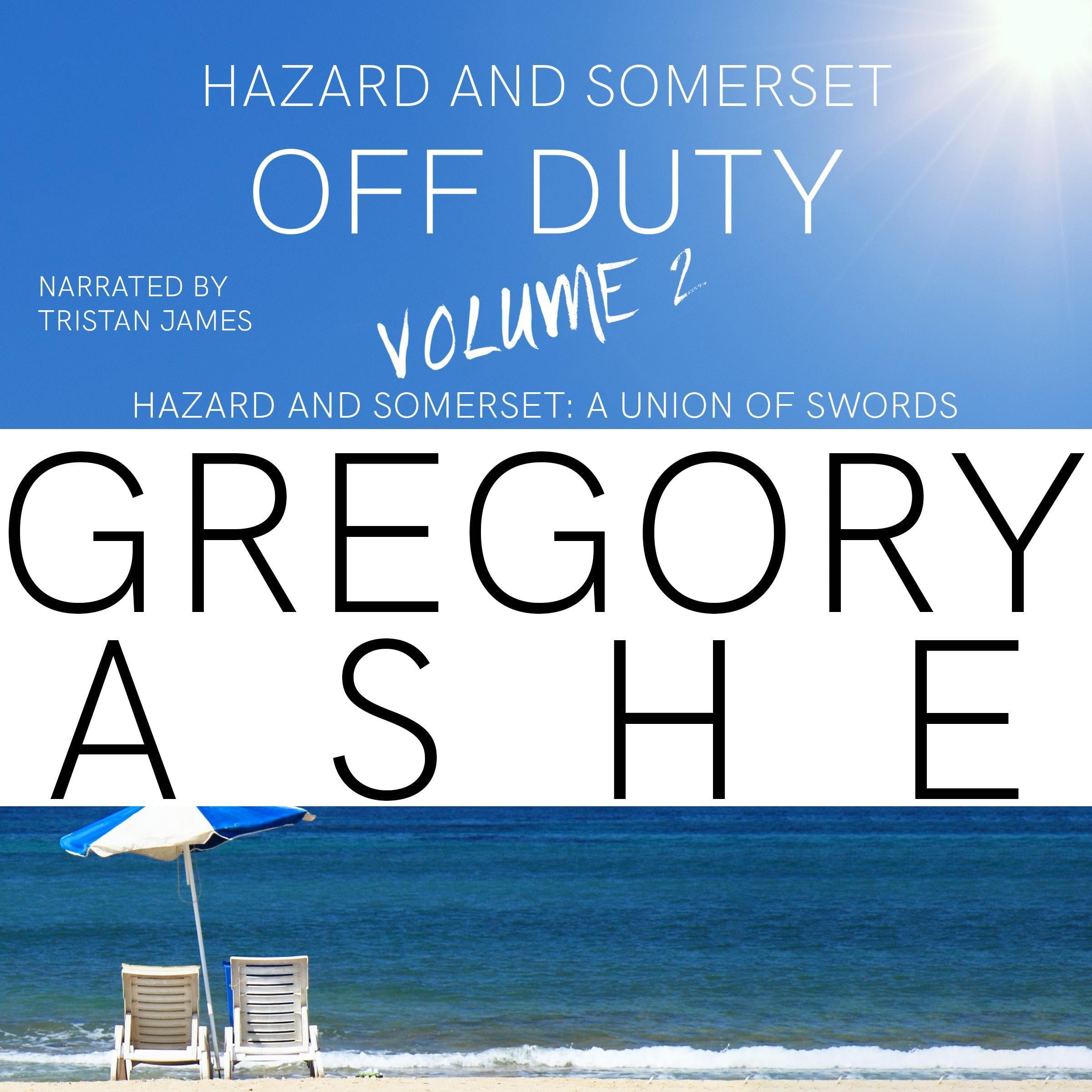 Hazard and Somerset: Off Duty, Volume 2