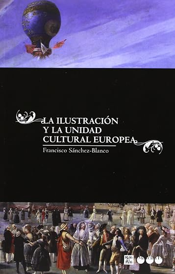La Ilustracion y la Unidad Cultural Europea