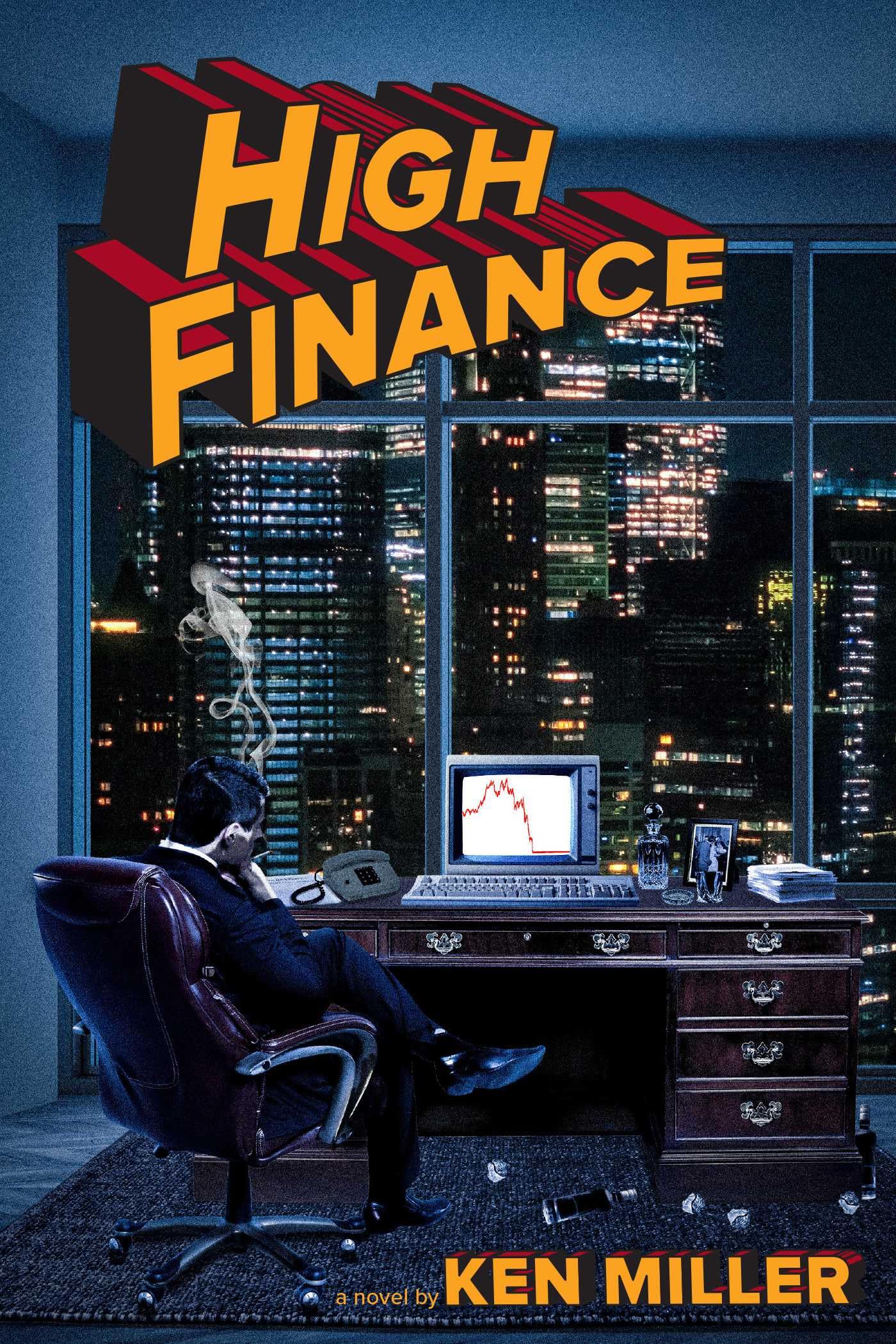 High Finance : A Novel