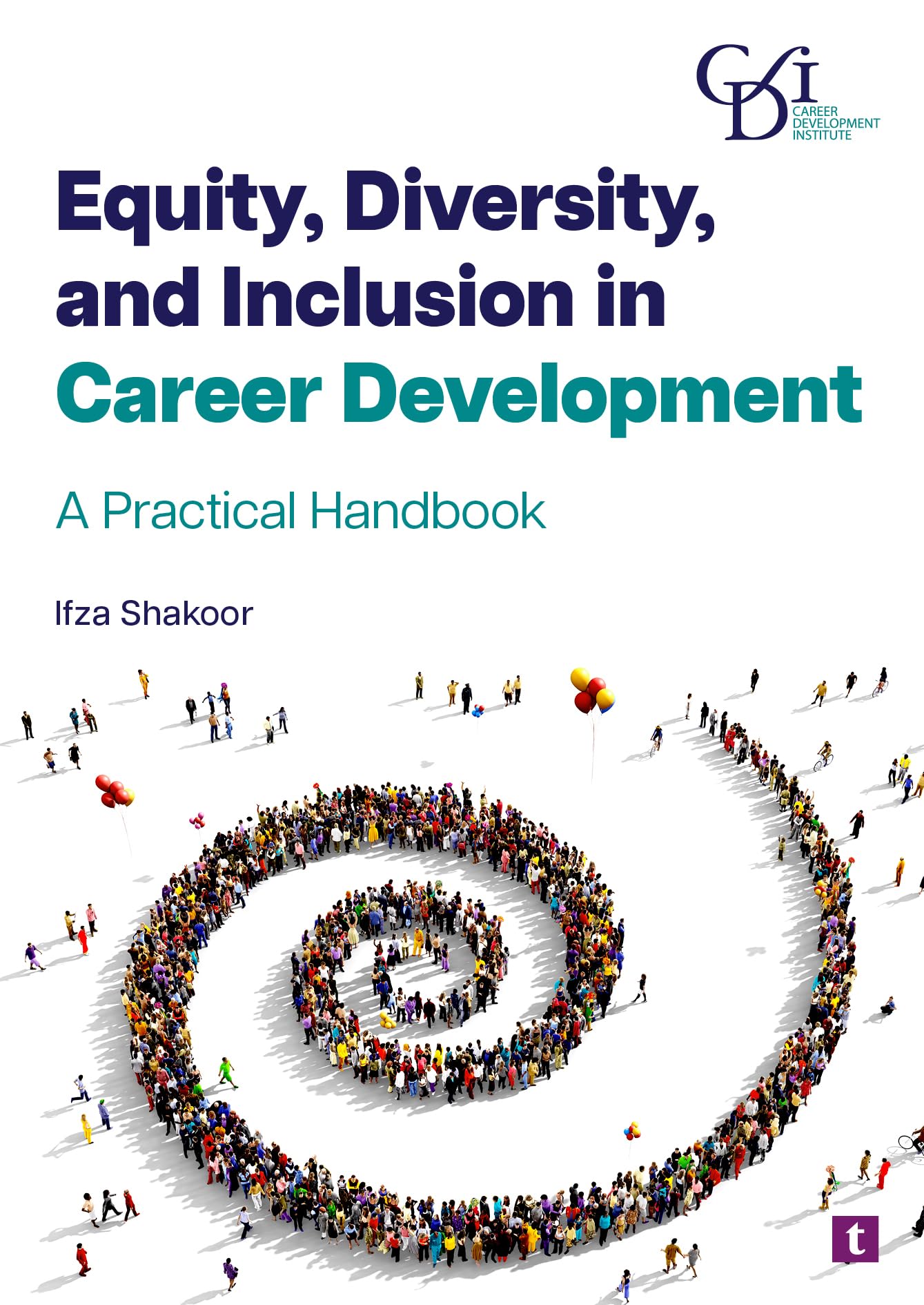 Equity, Diversity and Inclusion in Career Development: A practical handbook