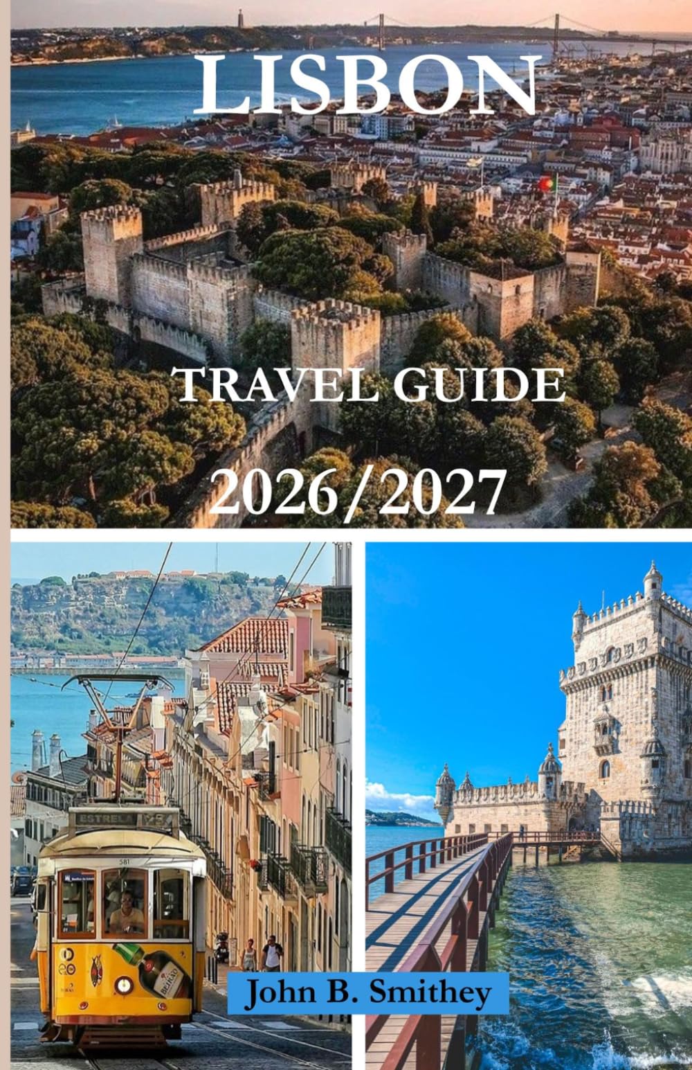 LISBON TRAVEL GUIDE 2026/2027