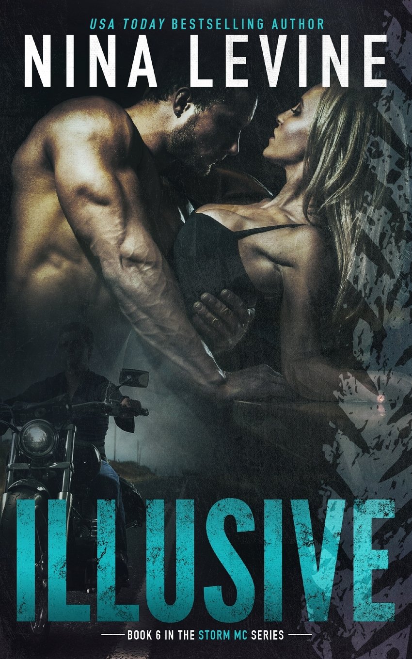 Illusive (Storm MC #6): Volume 6