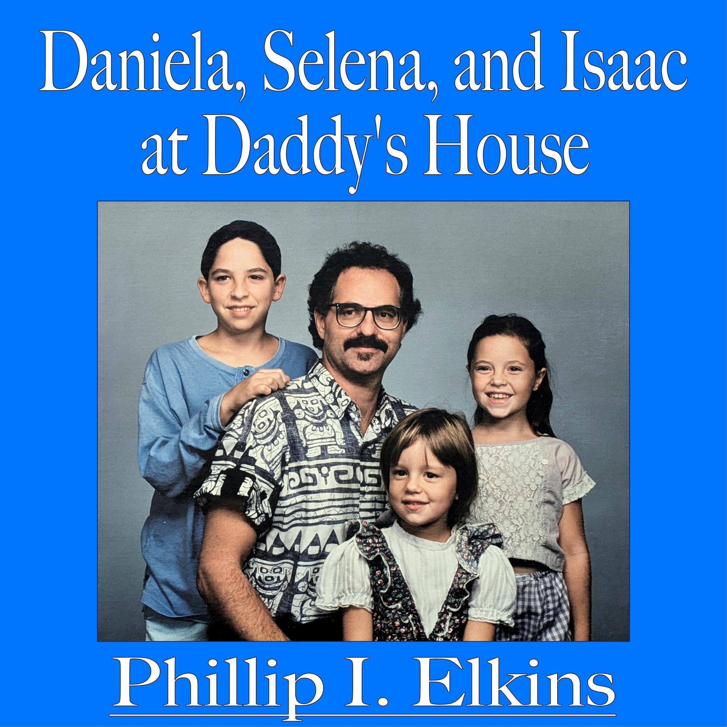 Daniela, Selena, and Isaac at Daddy's House