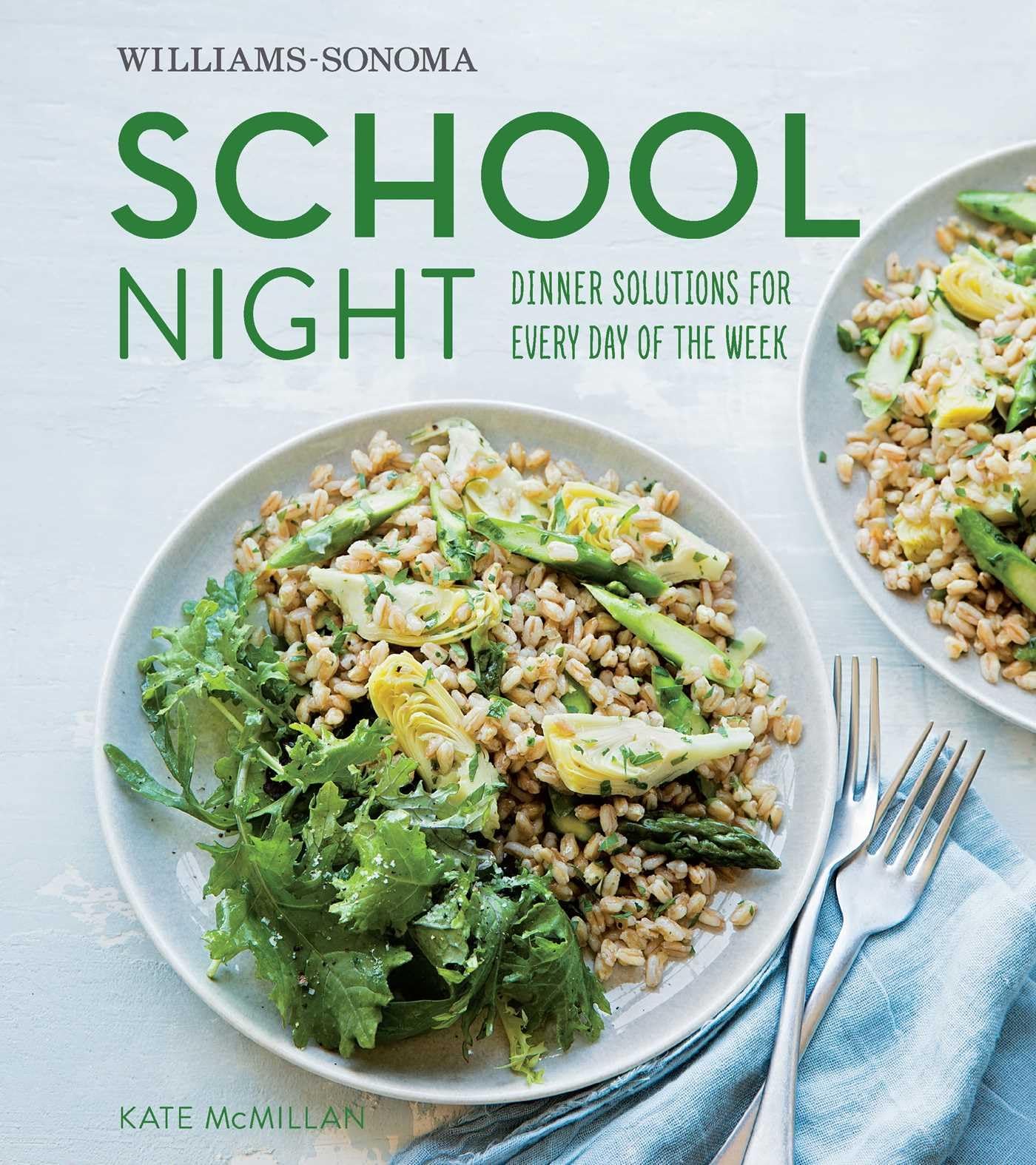 School Night (Williams Sonoma) Hardcover – September 29, 2015