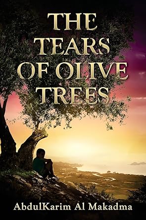 The Tears of Olive Trees