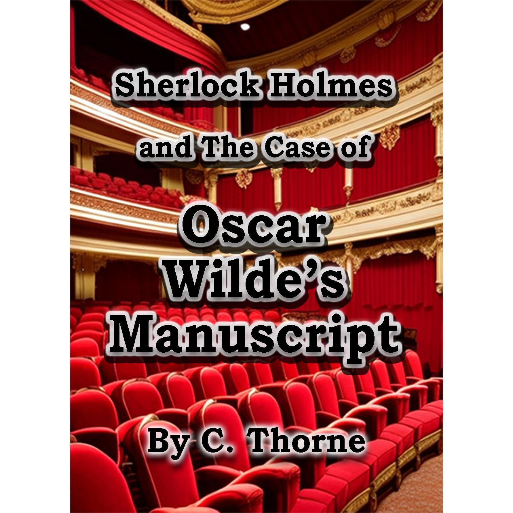 Sherlock Holmes and The Case of Oscar Wilde's Manuscript