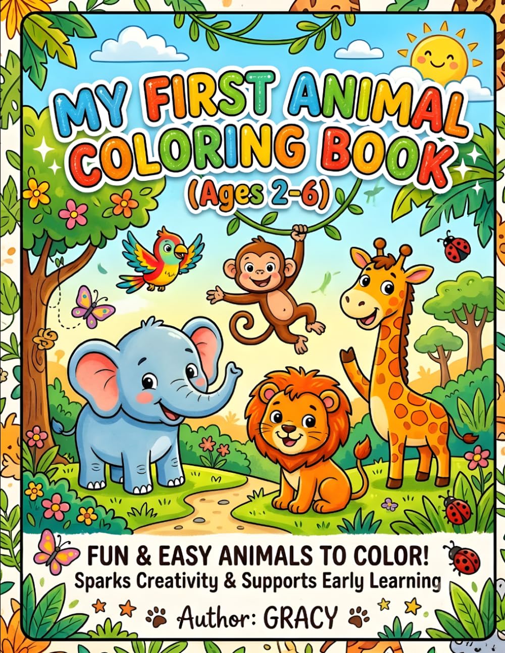 Animal Coloring Book for Kids Ages 2-6: Fun and Easy Animal Coloring Pages for Toddlers and Preschoolers | Cute Zoo, Farm, Jungle, Ocean, and Forest Animals