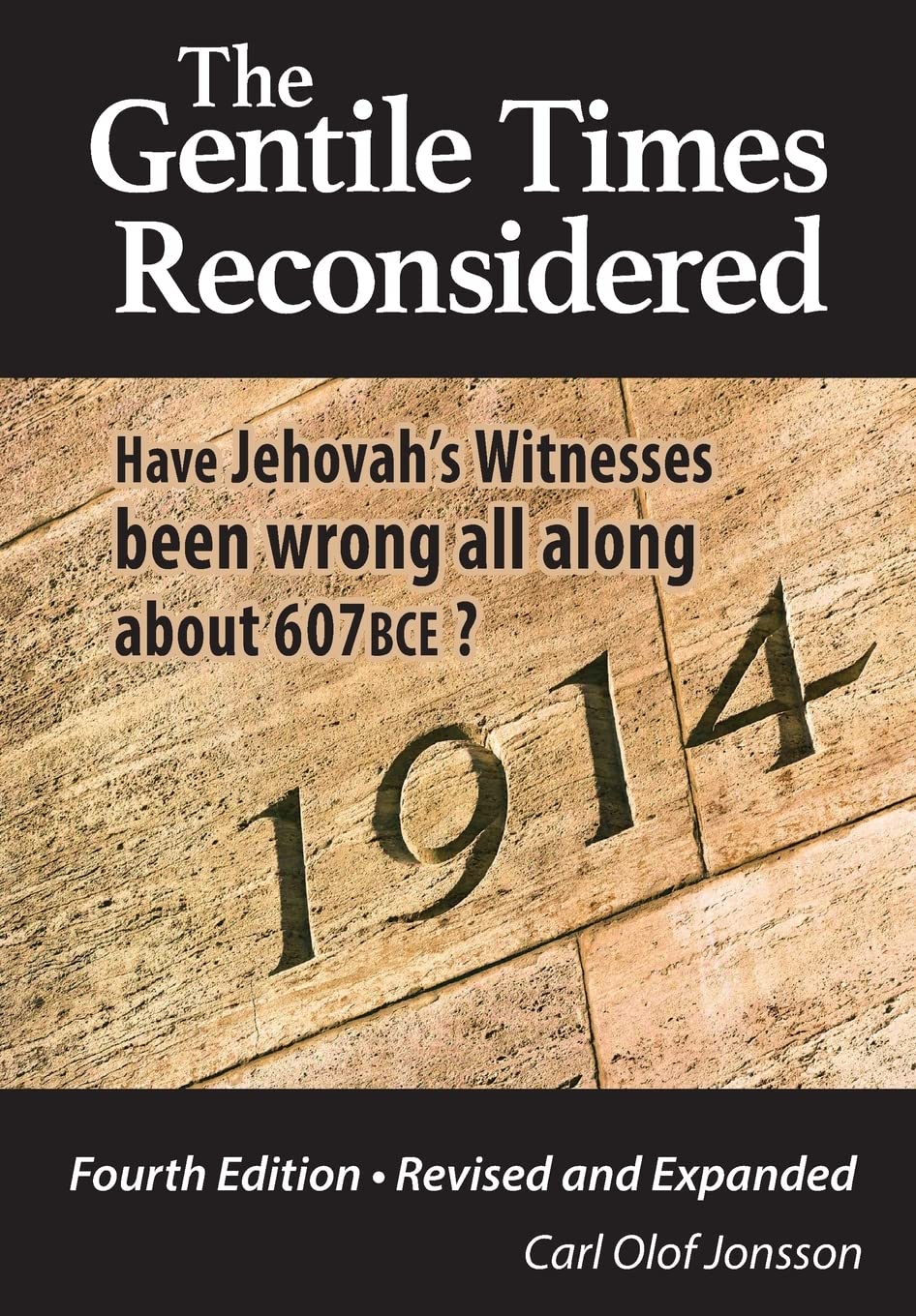 Buy The Gentile Times Reconsidered: Have Jehovah's Witnesses Been Wrong All Along About 607 BCE? — BookShops.in