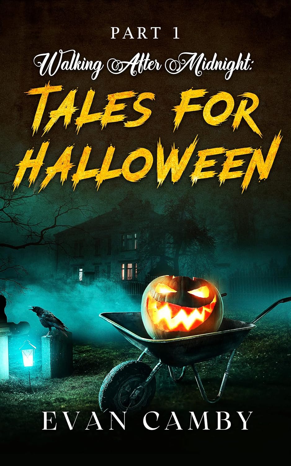 Walking After Midnight: Tales for Halloween      Kindle Edition