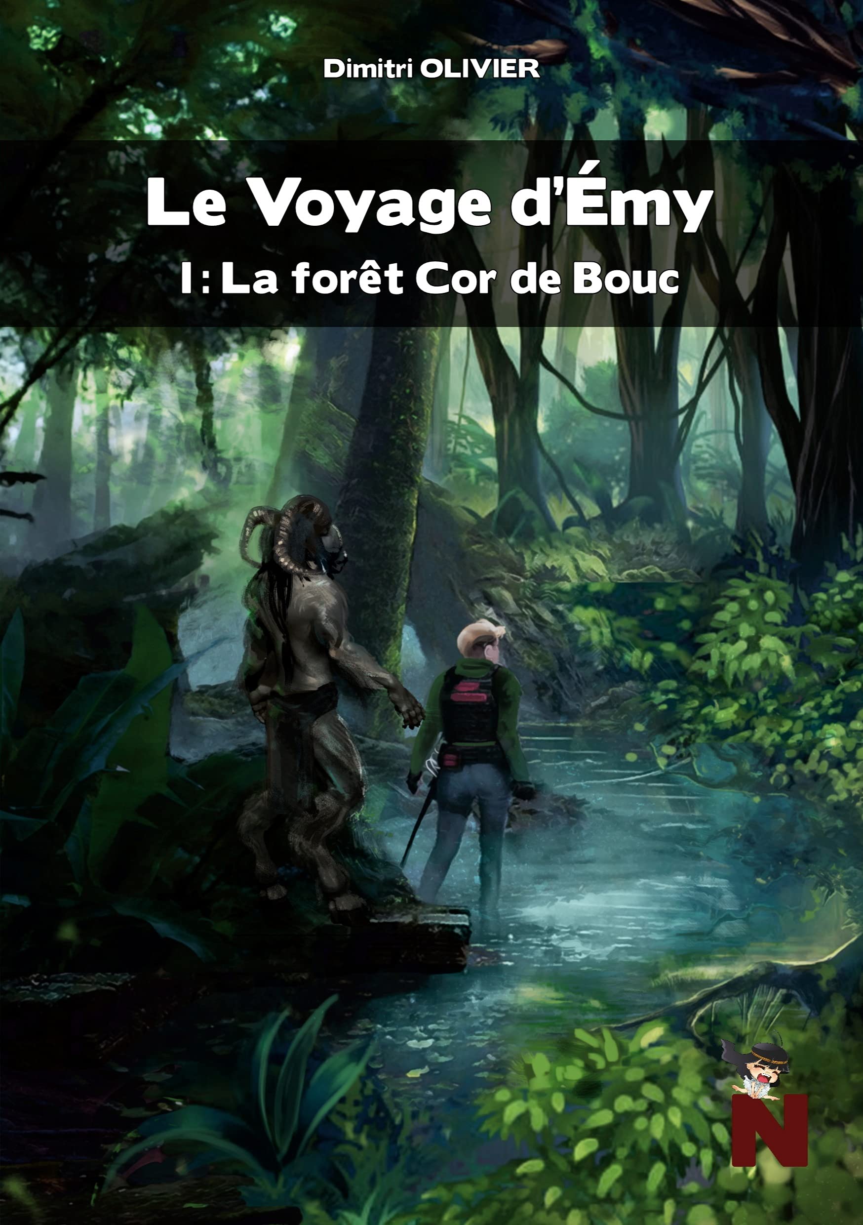 Le voyage d'Emy: I : La forêt Cor de Bouc