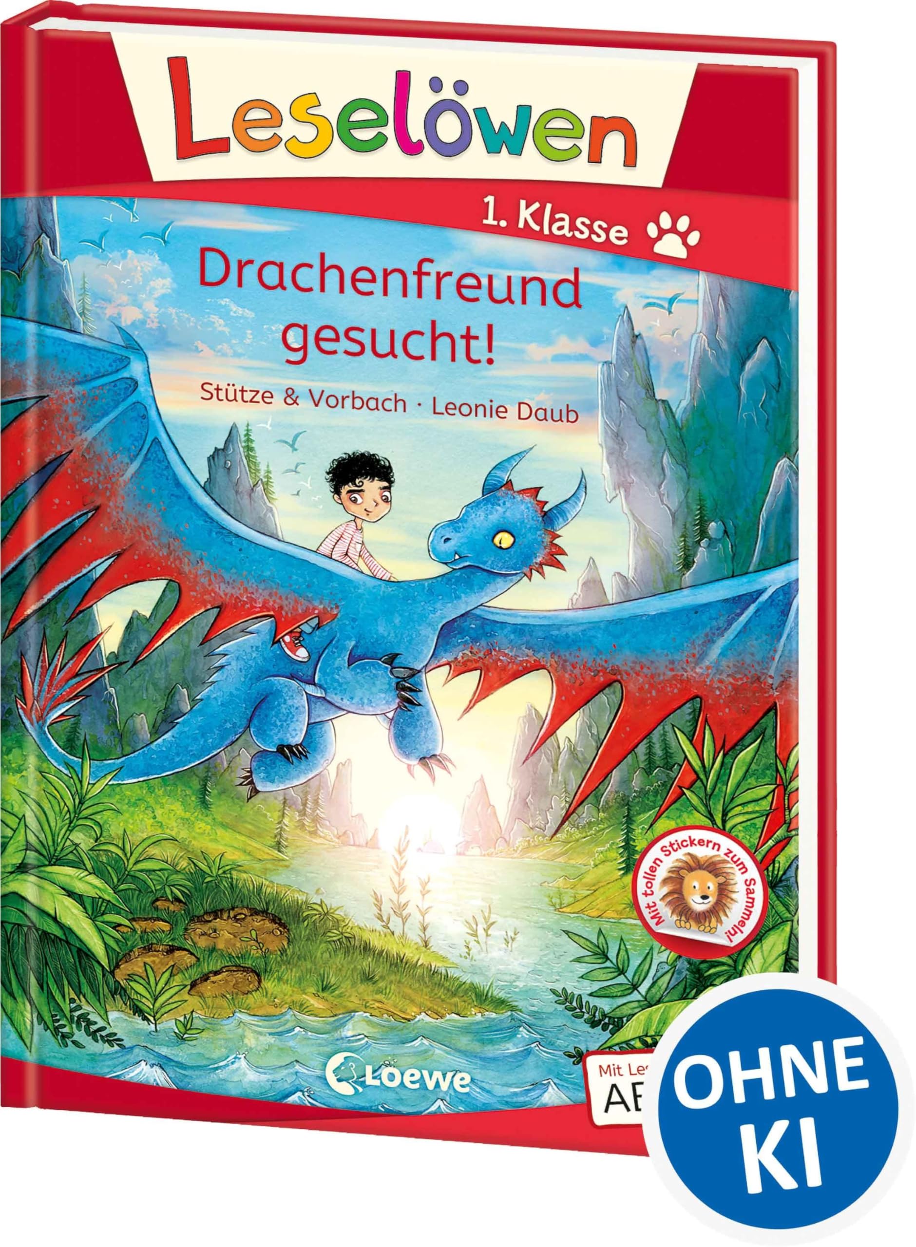 Leselöwen 1. Klasse - Drachenfreund gesucht!: Mit Leselernschrift ABeZeh - Erstlesebuch für Kinder ab 6 Jahren