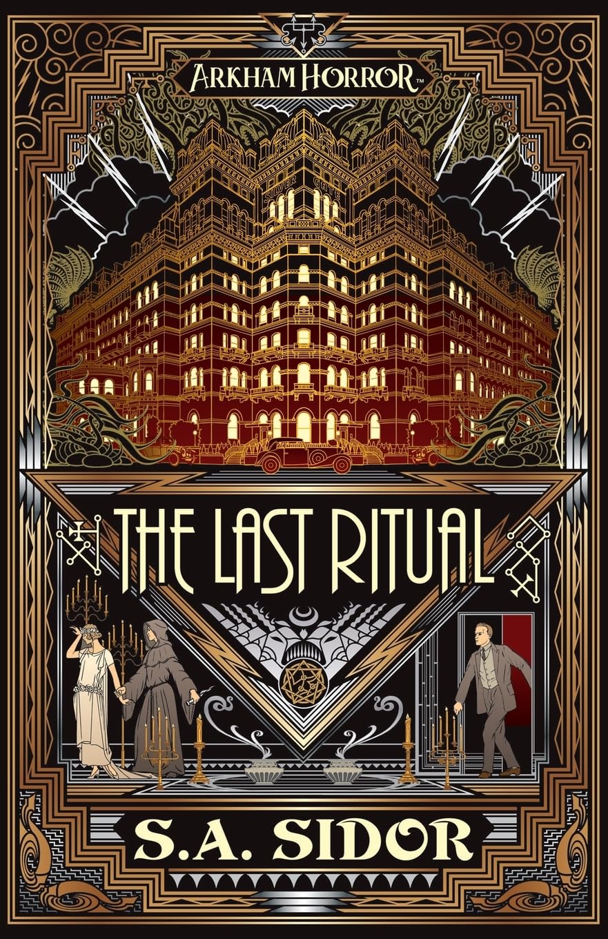 The Last Ritual: An Arkham Horror Novel