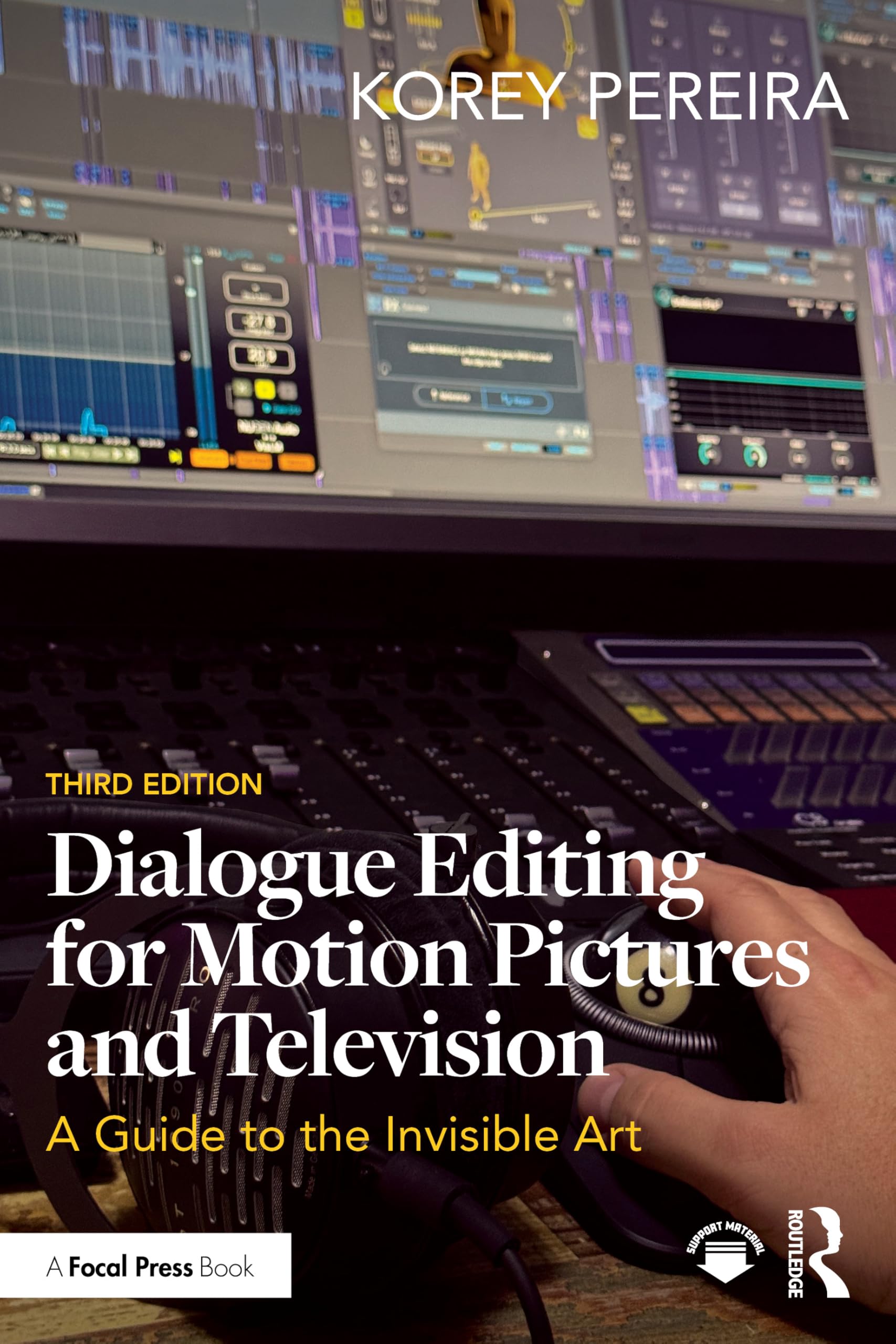 Dialogue Editing for Motion Pictures and Television: A Guide to the Invisible Art