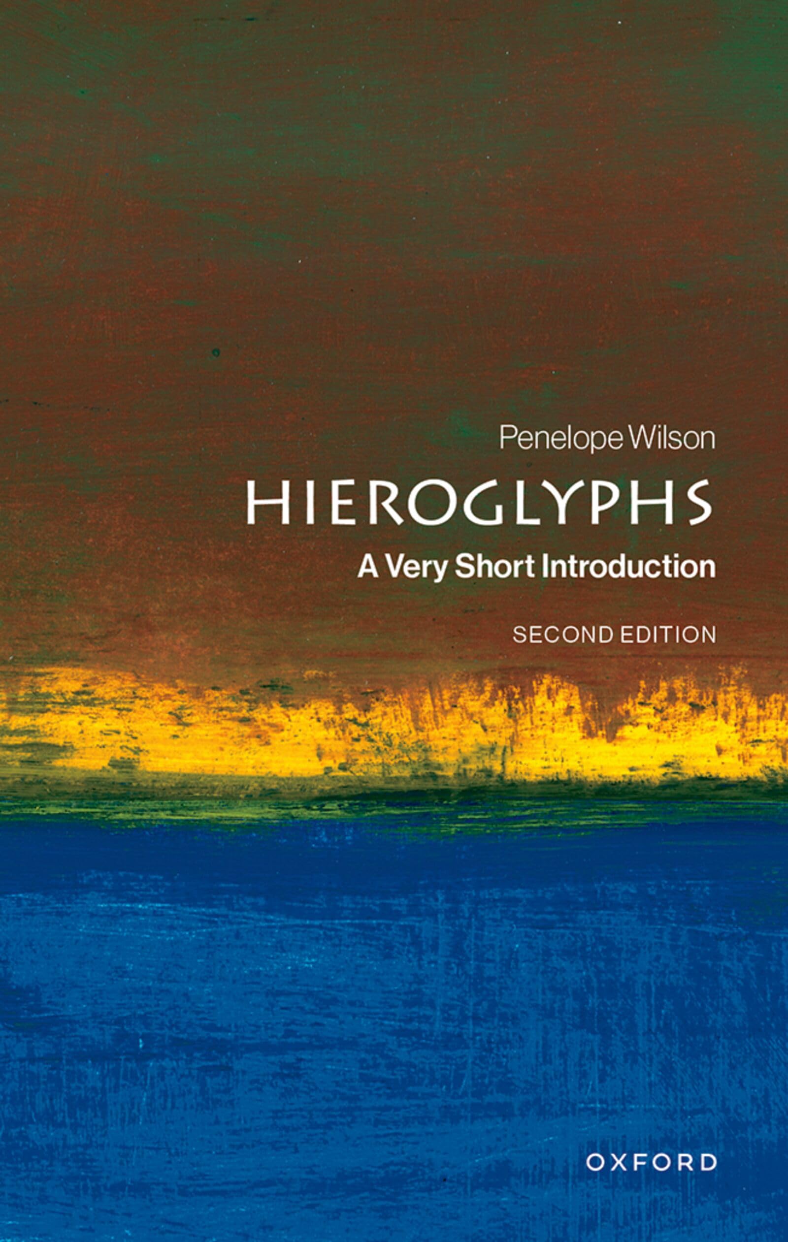 Hieroglyphs: A Very Short Introduction